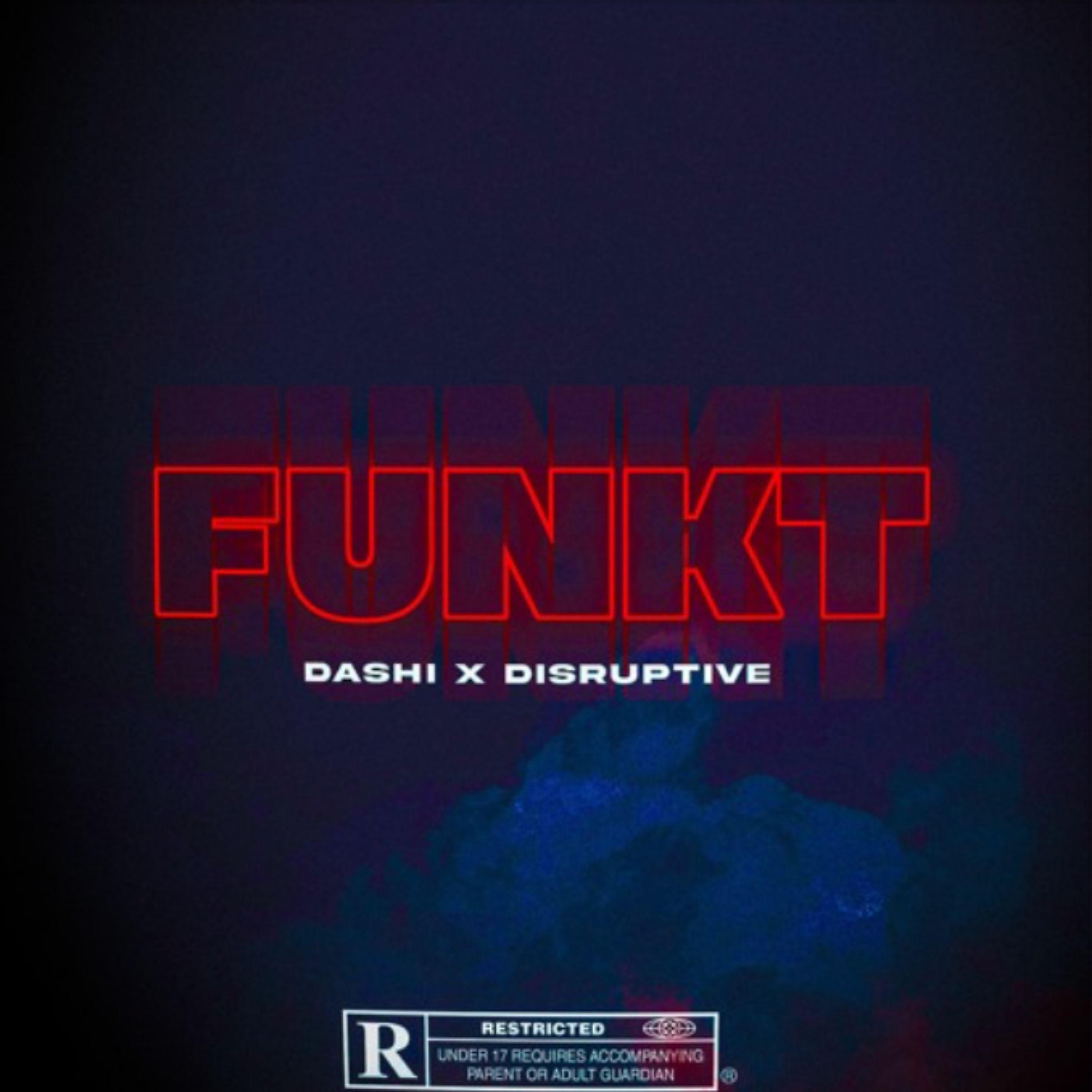 Disruptive, Dashi - Funk't