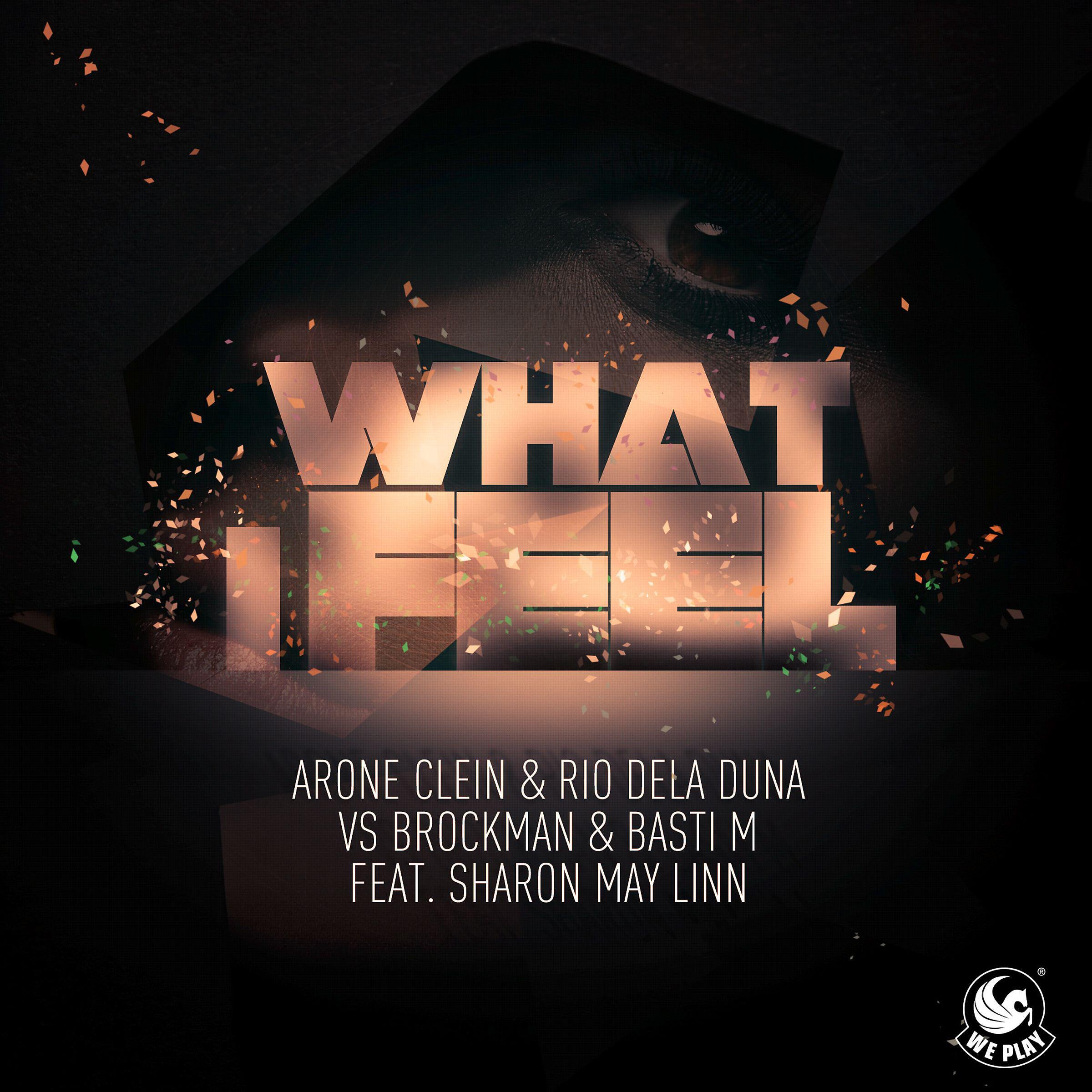 Arone Clein - What I Feel (feat. Sharon May Linn) [French Radio Edit]