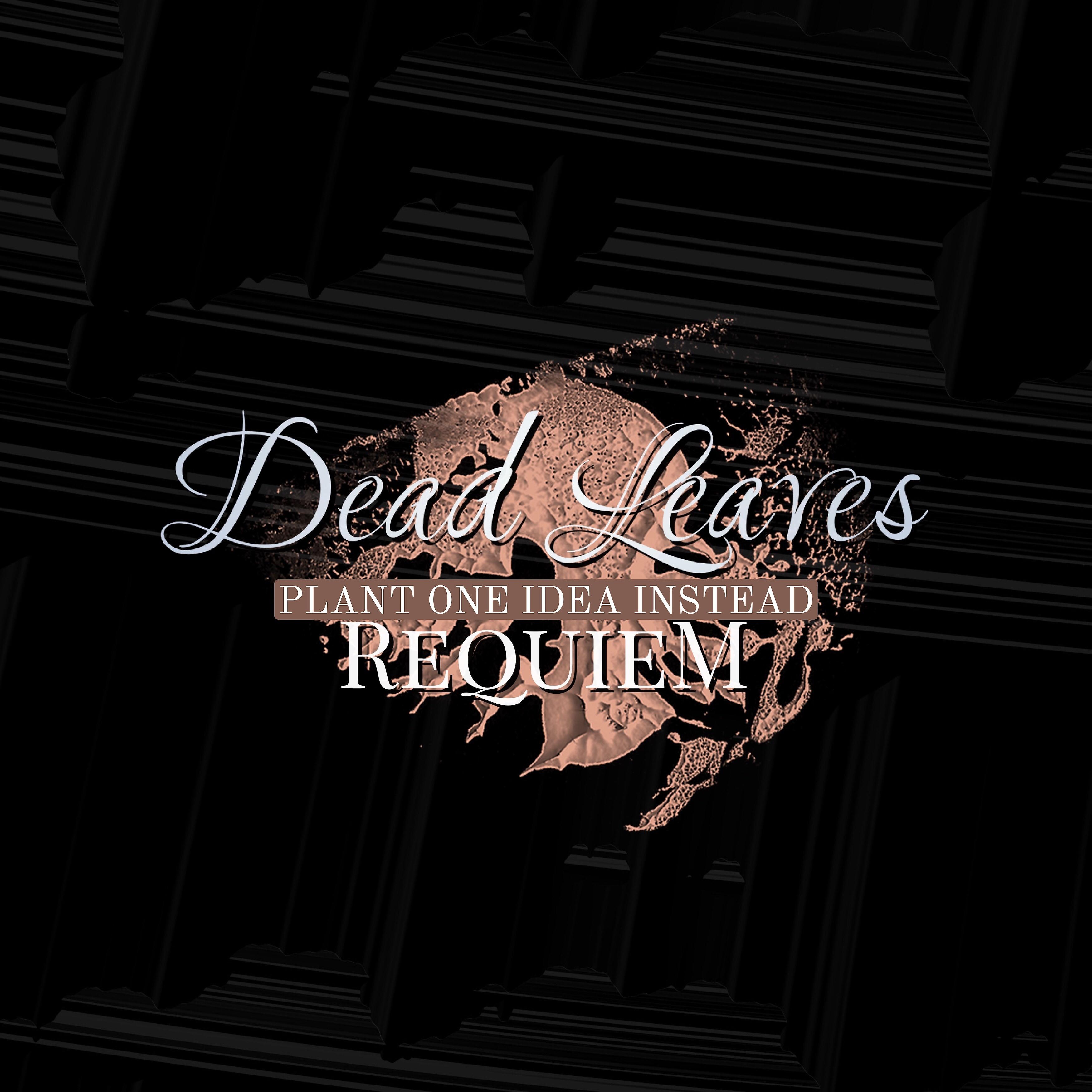 Постер альбома Dead Leaves (Requiem)