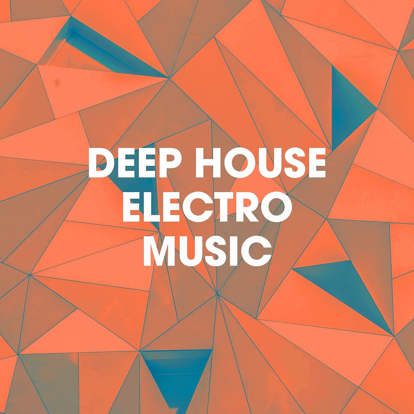 Постер альбома Deep House Electro Music
