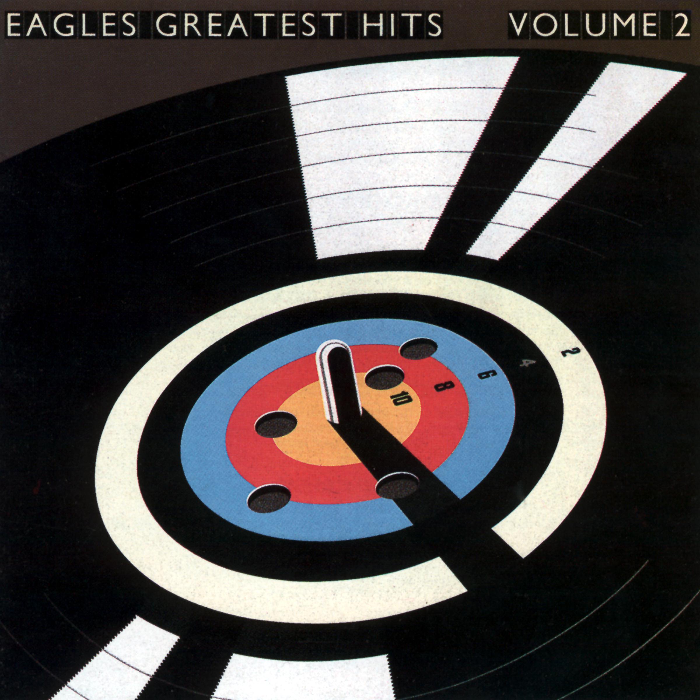 Постер альбома Eagles Greatest Hits Vol. 2 (2013 Remaster)