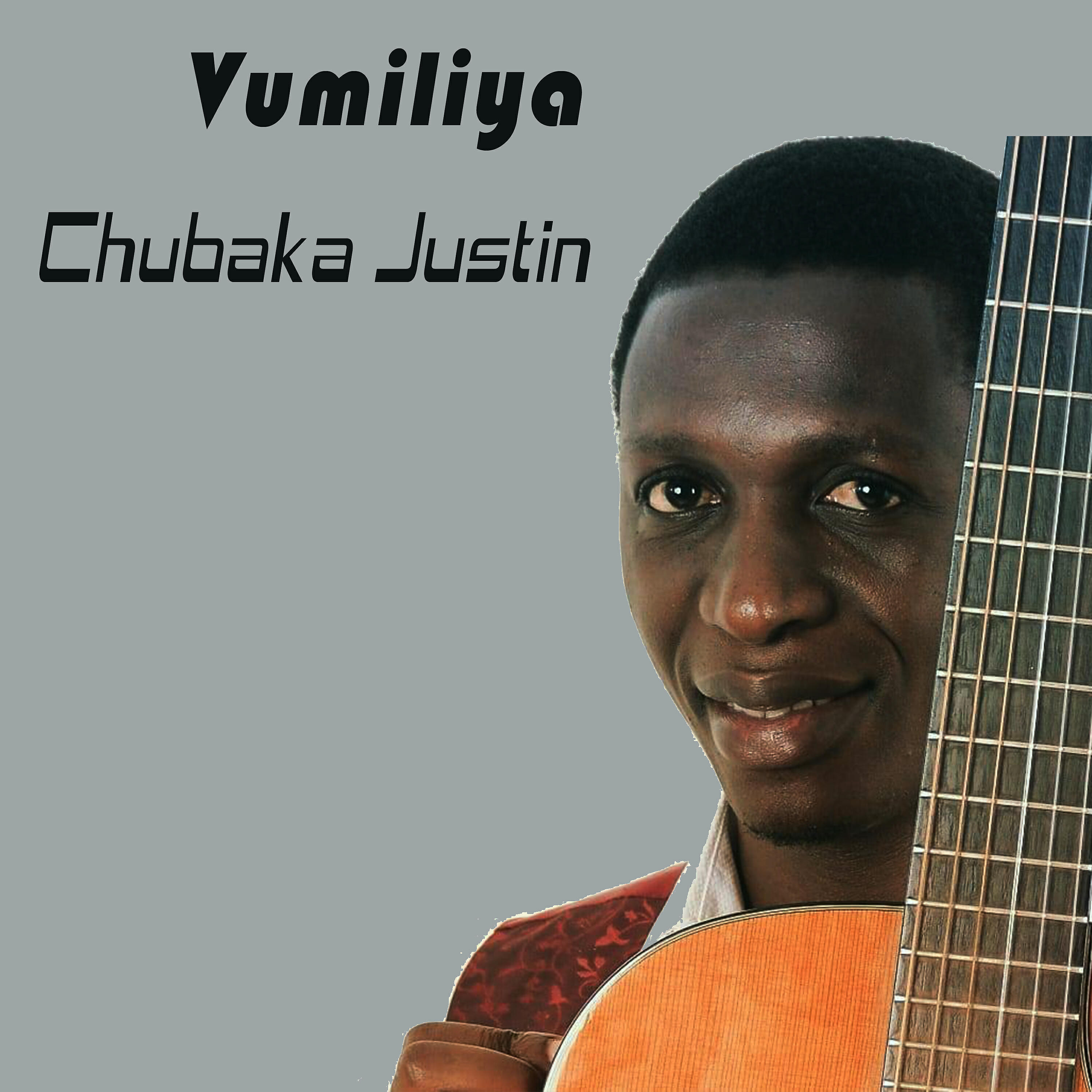 Chubaka Justin - Vumiliya