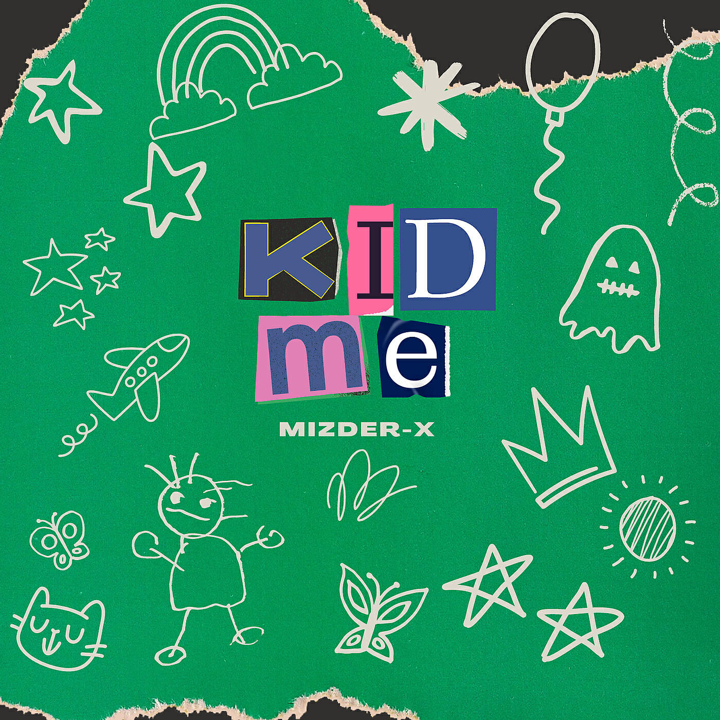 Mizder-X - Kid Me