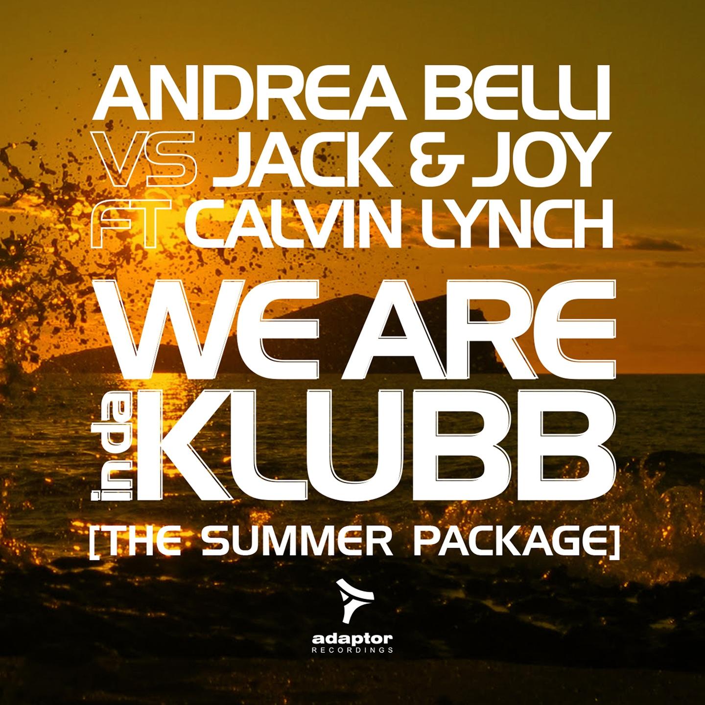 Andrea Belli - We Are InDaKlubb (Luca Garaboni Radio Mix)