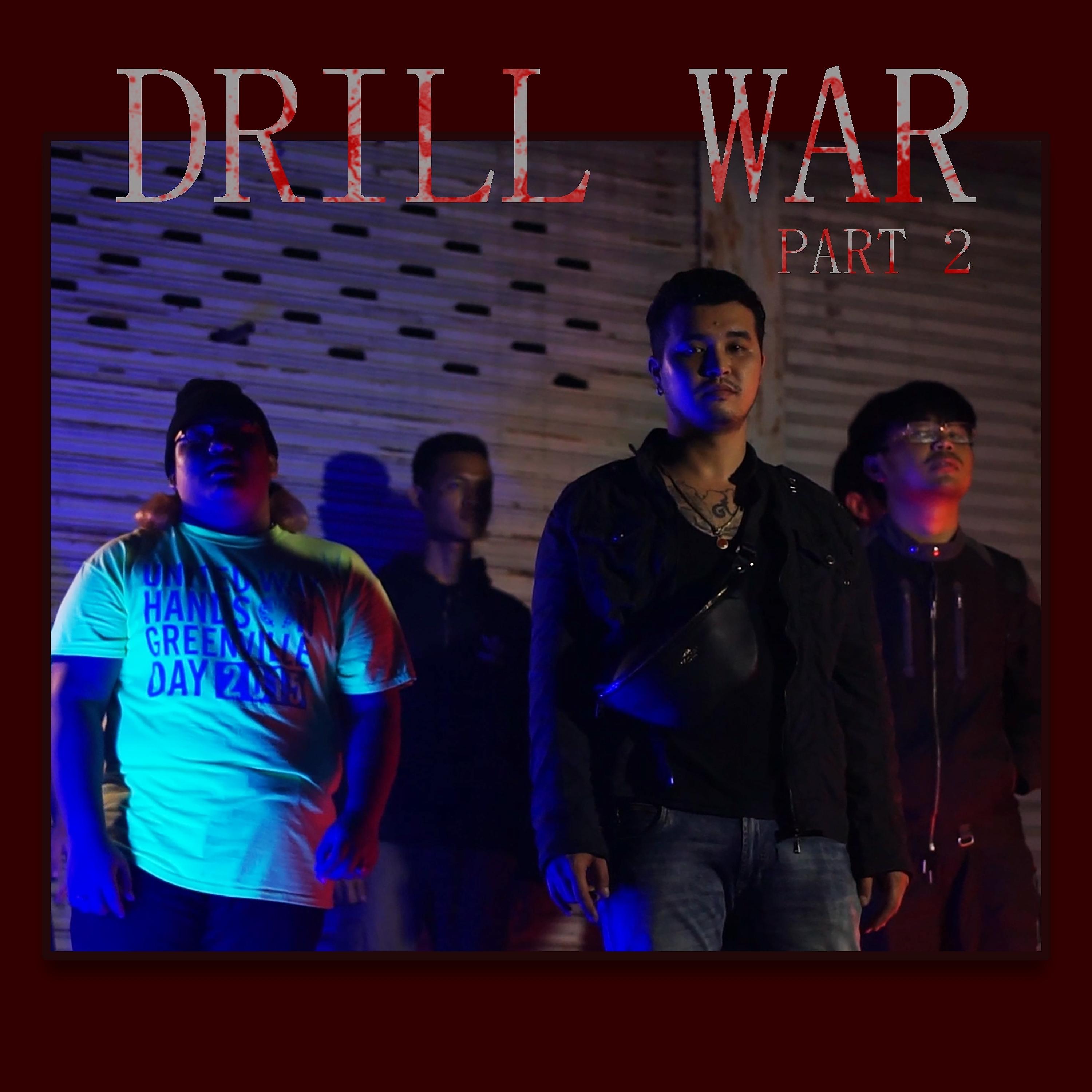 Постер альбома Drill War, Pt. 2