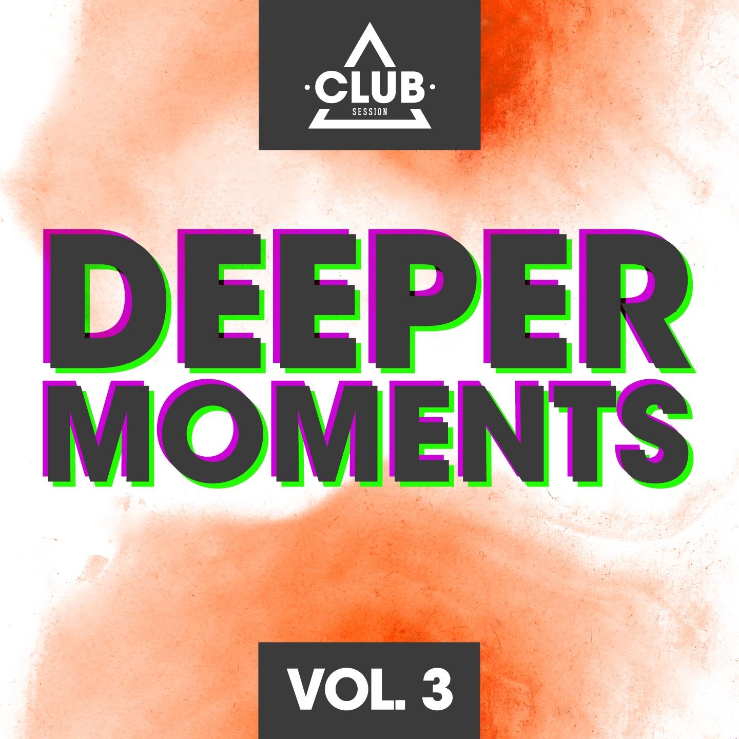 Постер альбома Deeper Moments, Vol. 3