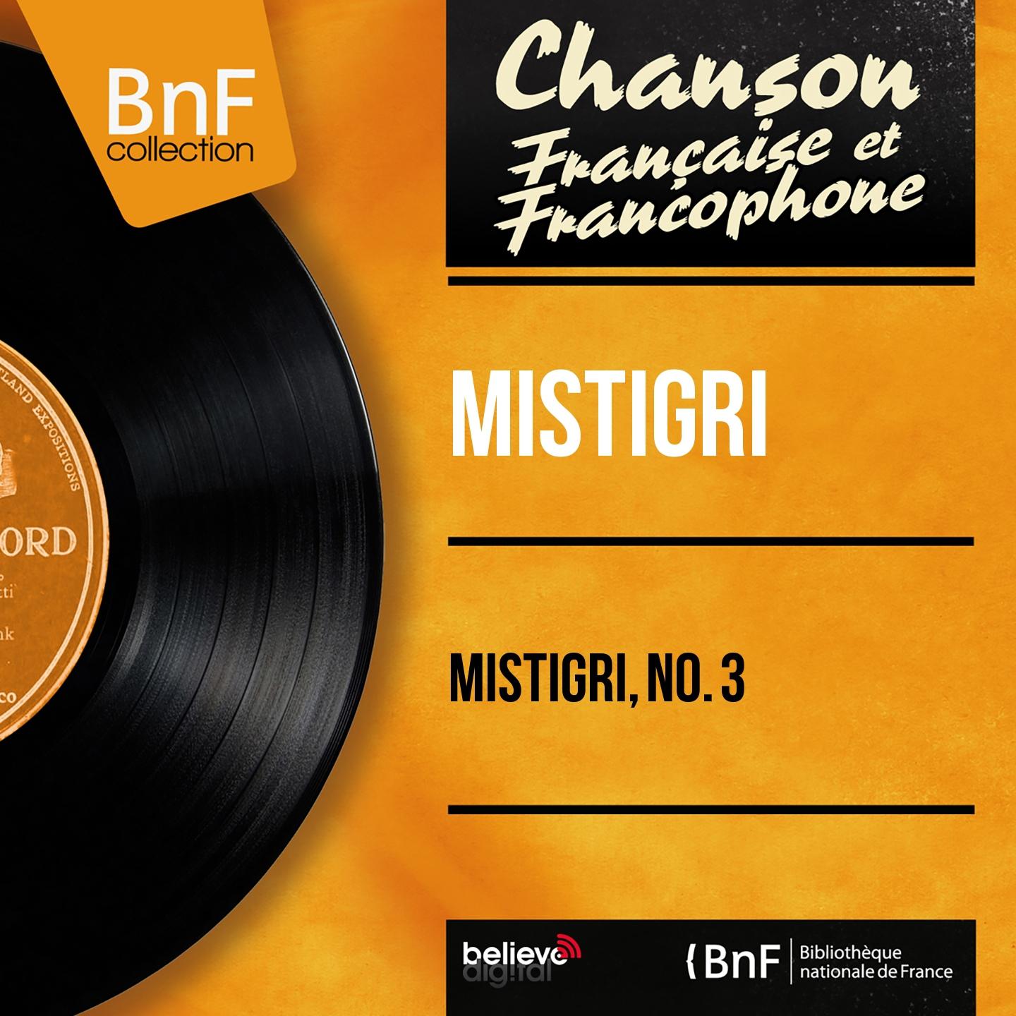 Постер альбома Mistigri, no. 3 (Mono Version)