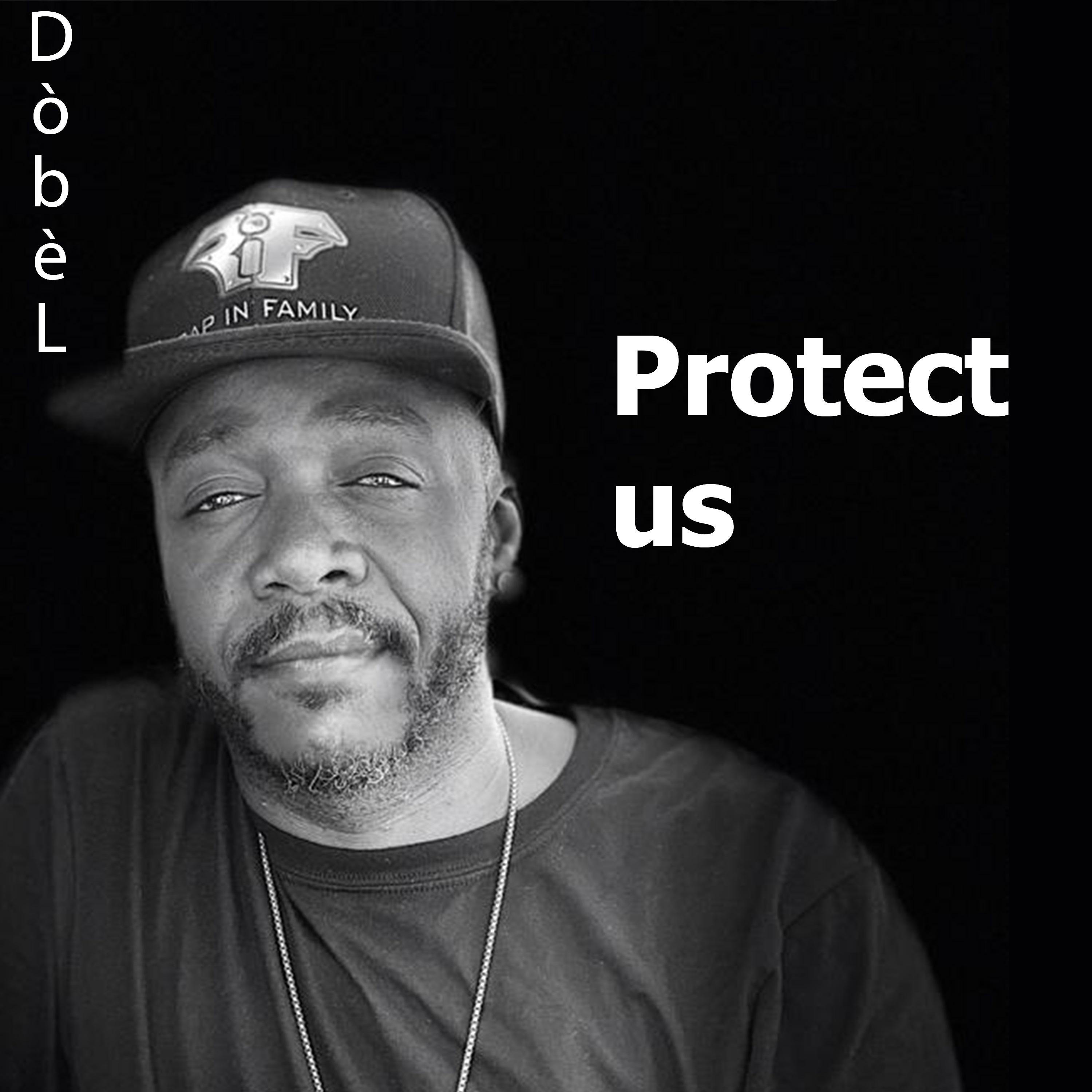 Постер альбома Protect Us