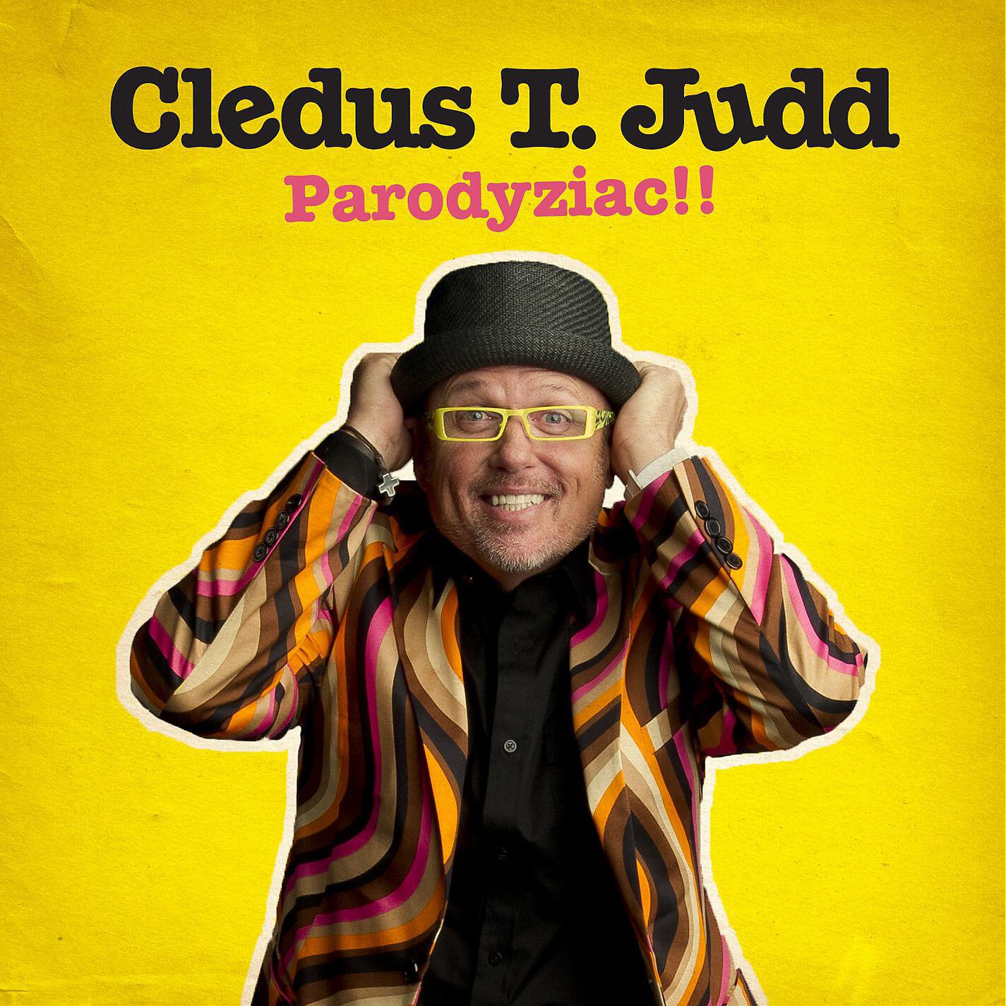 Cledus T. Judd - Cledus T.