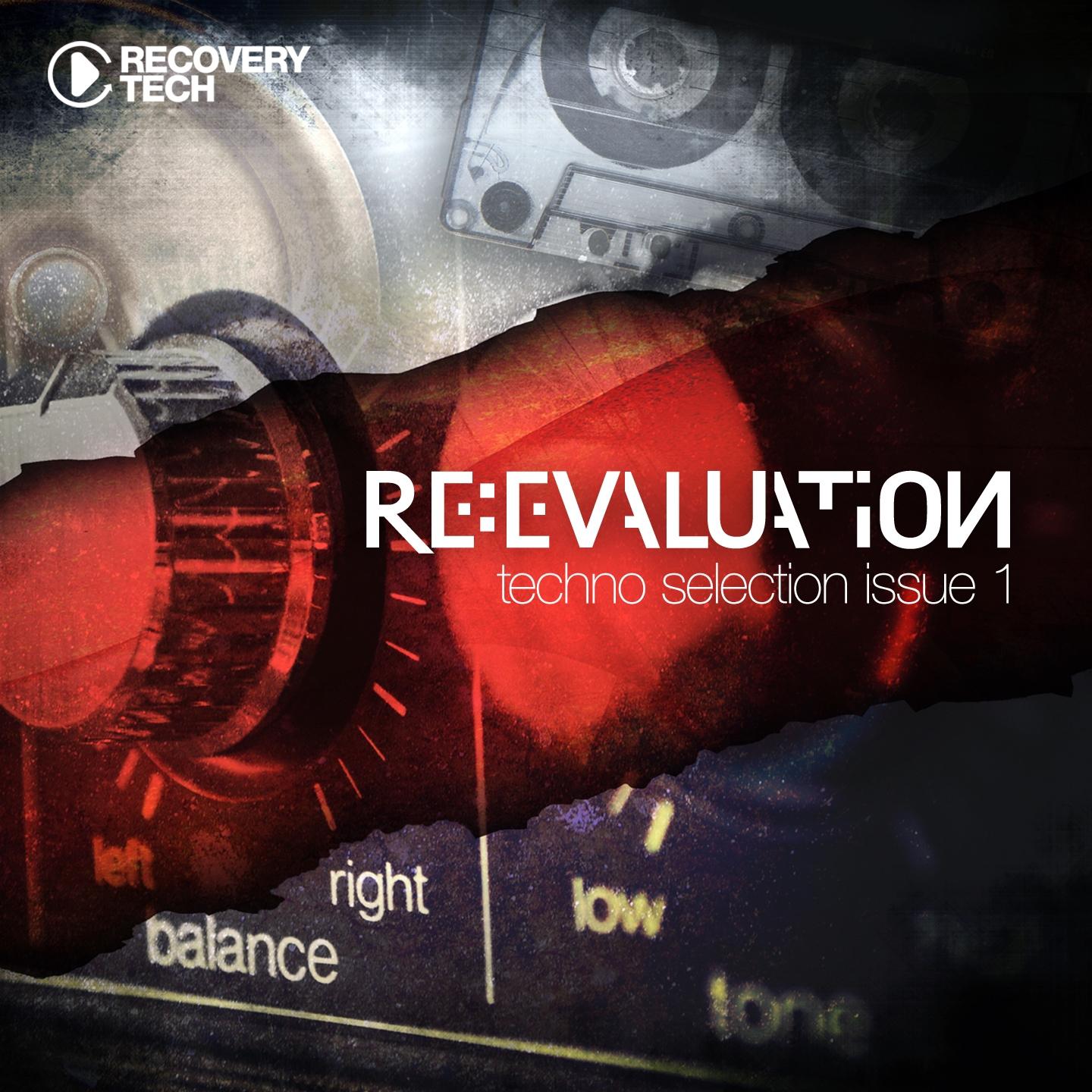 Постер альбома Re:evaluation - Techno Selection Issue 1
