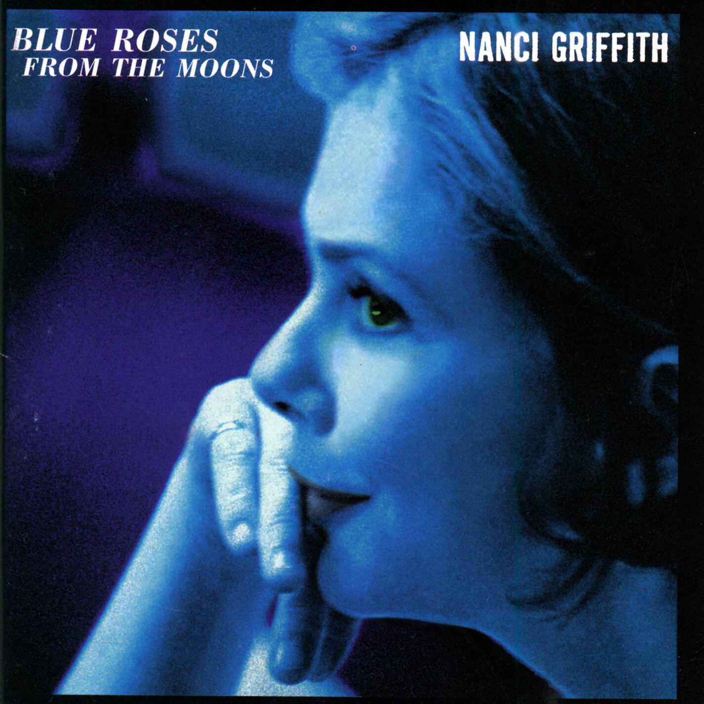 Nanci Griffith - Everything's Comin' up Roses