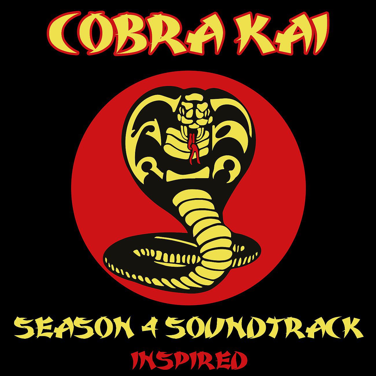 Постер альбома Cobra Kai Season 4 Soundtrack (Inspired)