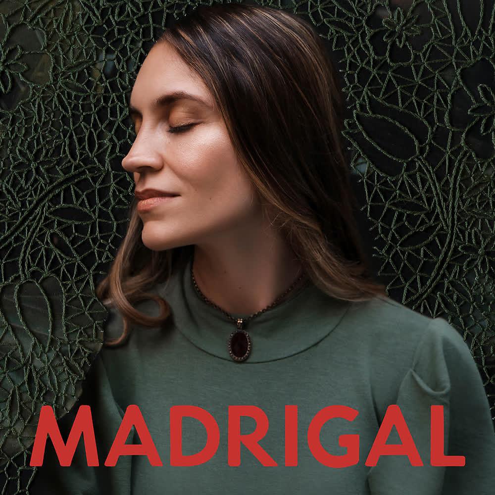 Постер альбома Madrigal