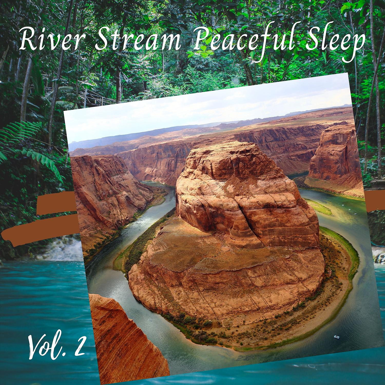 Постер альбома River Stream Peaceful Sleep Vol. 2
