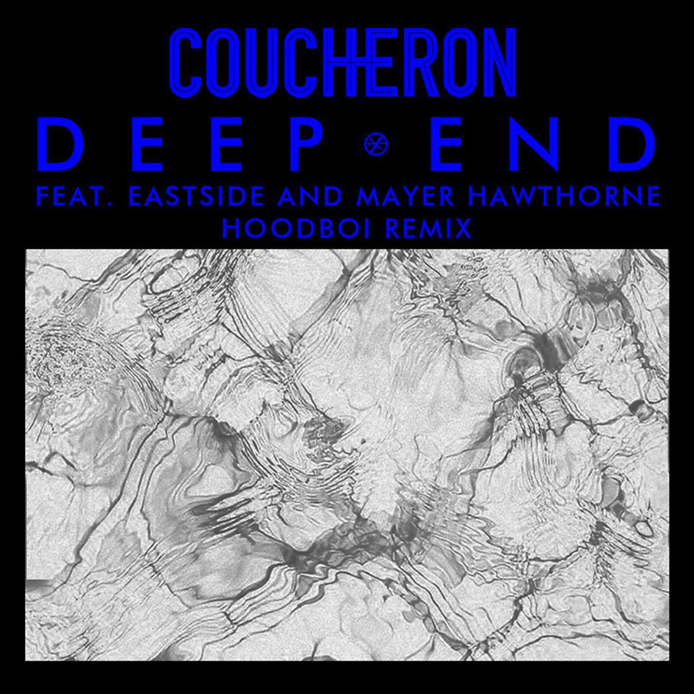 Coucheron - Deep End (feat. Eastside and Mayer Hawthorne) [Hoodboi Remix]