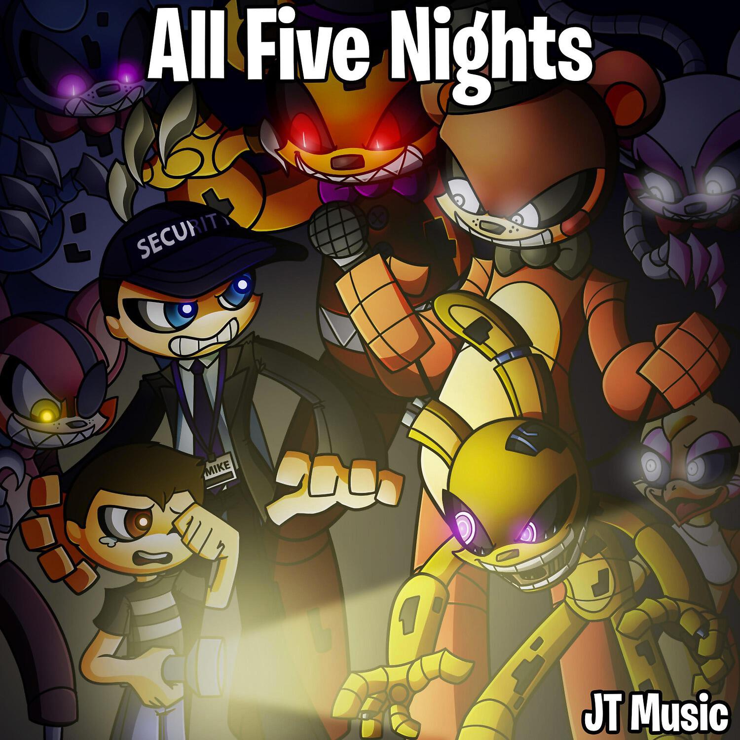 Five nights song. Another Five Nights. All Five Nights. Another Five Nights обложка. J.T. Machinima - another Five Nights.