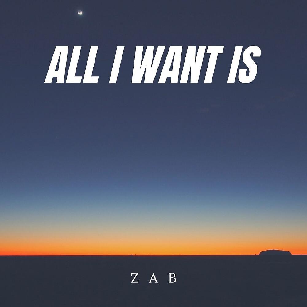 Постер альбома ALL I WANT IS