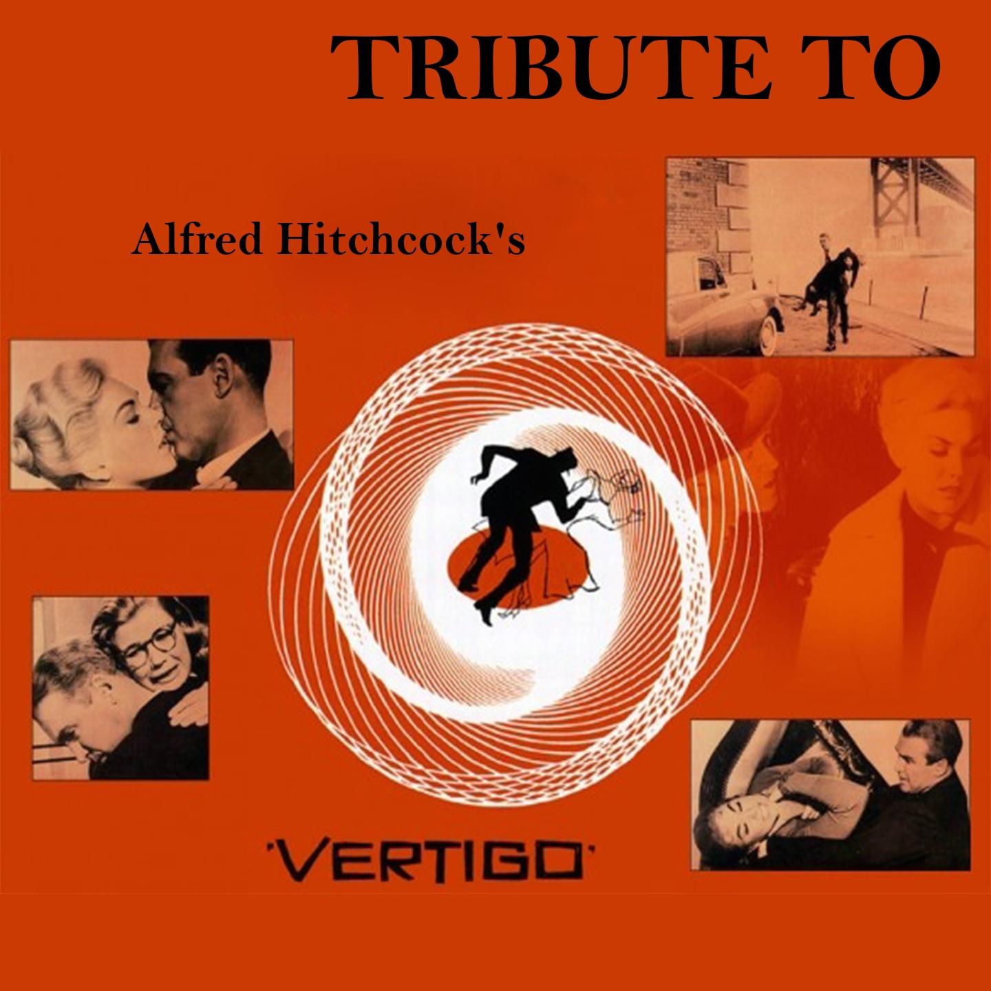 Постер альбома Tribute to Alfred Hitchcock's Vertigo