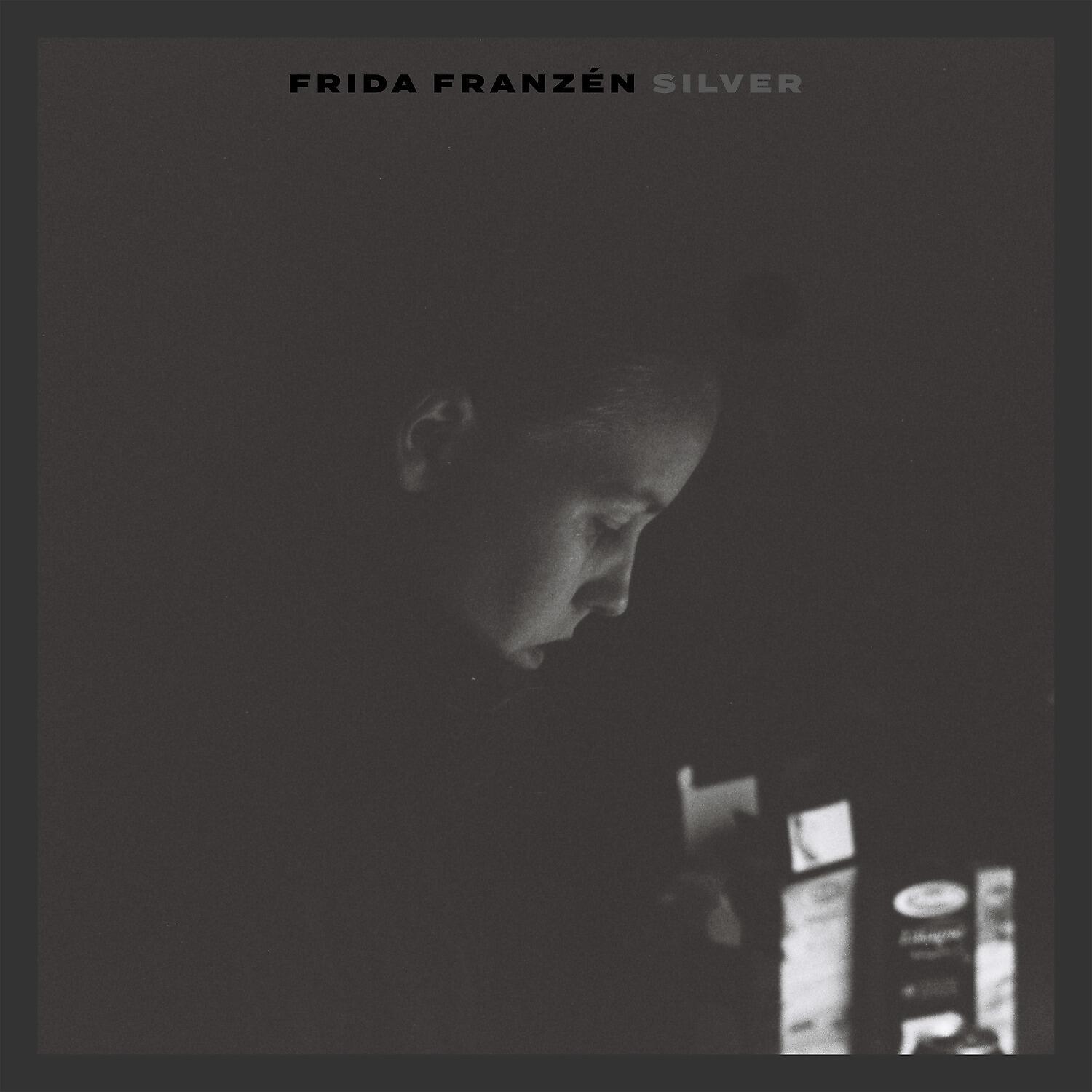 Frida Franzén - Silver (Singel Version)