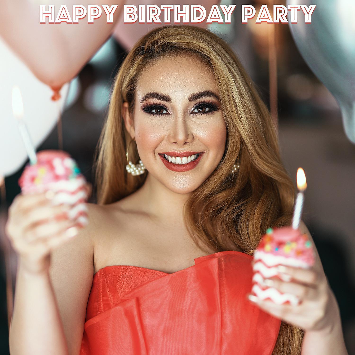 Постер альбома Happy Birthday Party