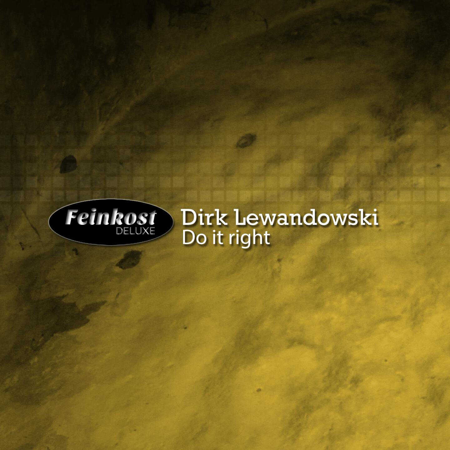 Dirk Lewandowski - Do It Right