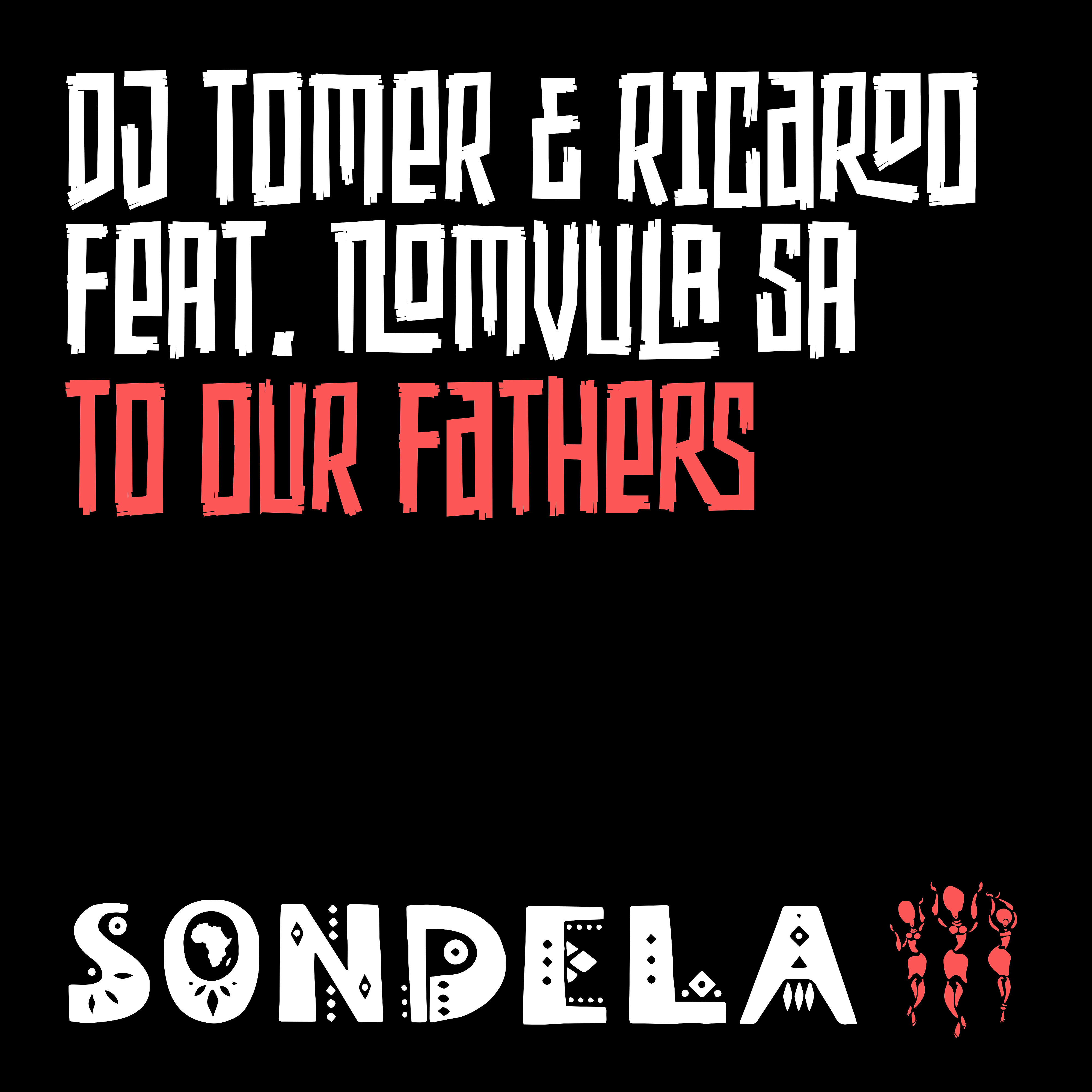 DJ Tomer - To Our Fathers (feat. Nomvula SA) [Fanzo Journey Mix]