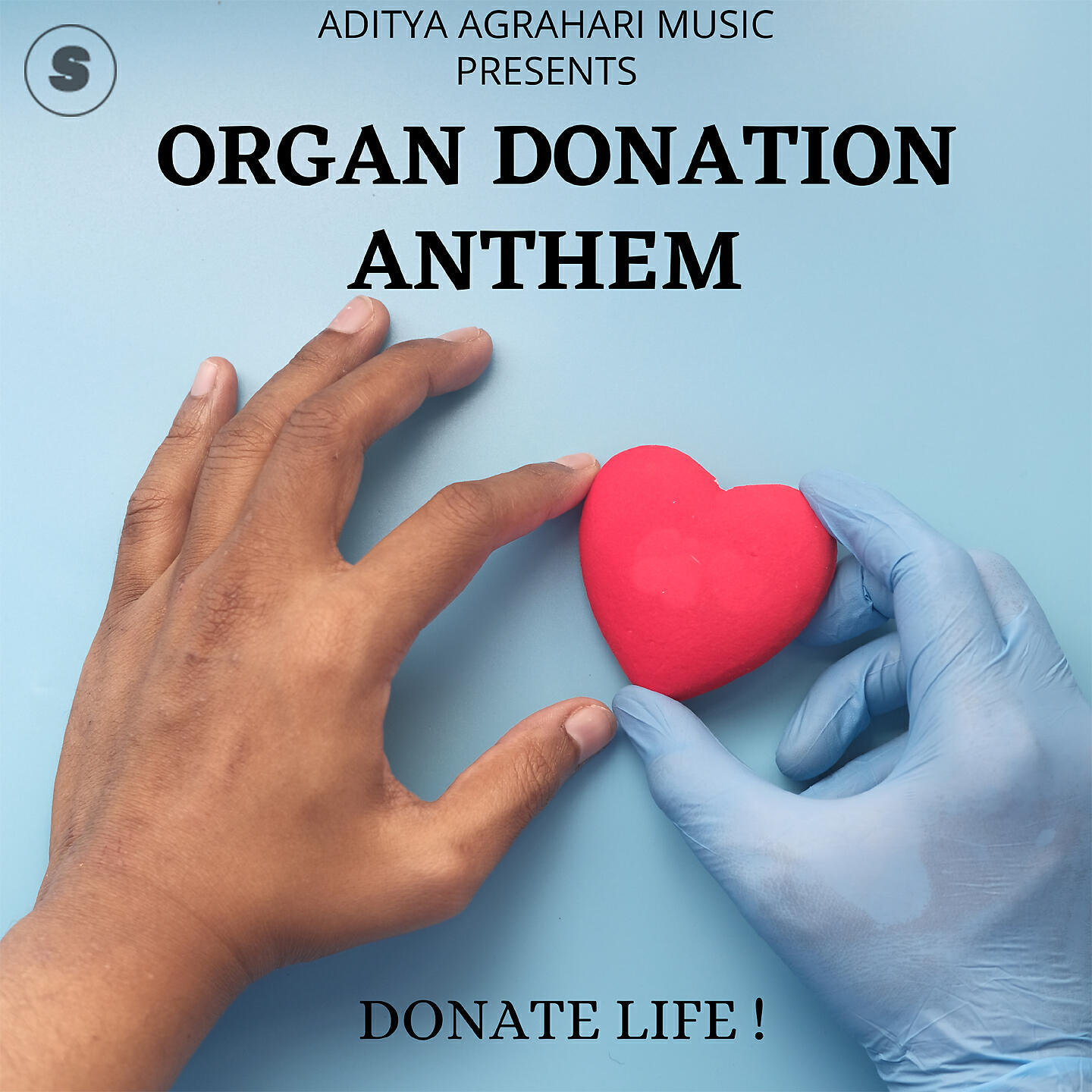 Aditya Agrahari - Organ Donation Anthem