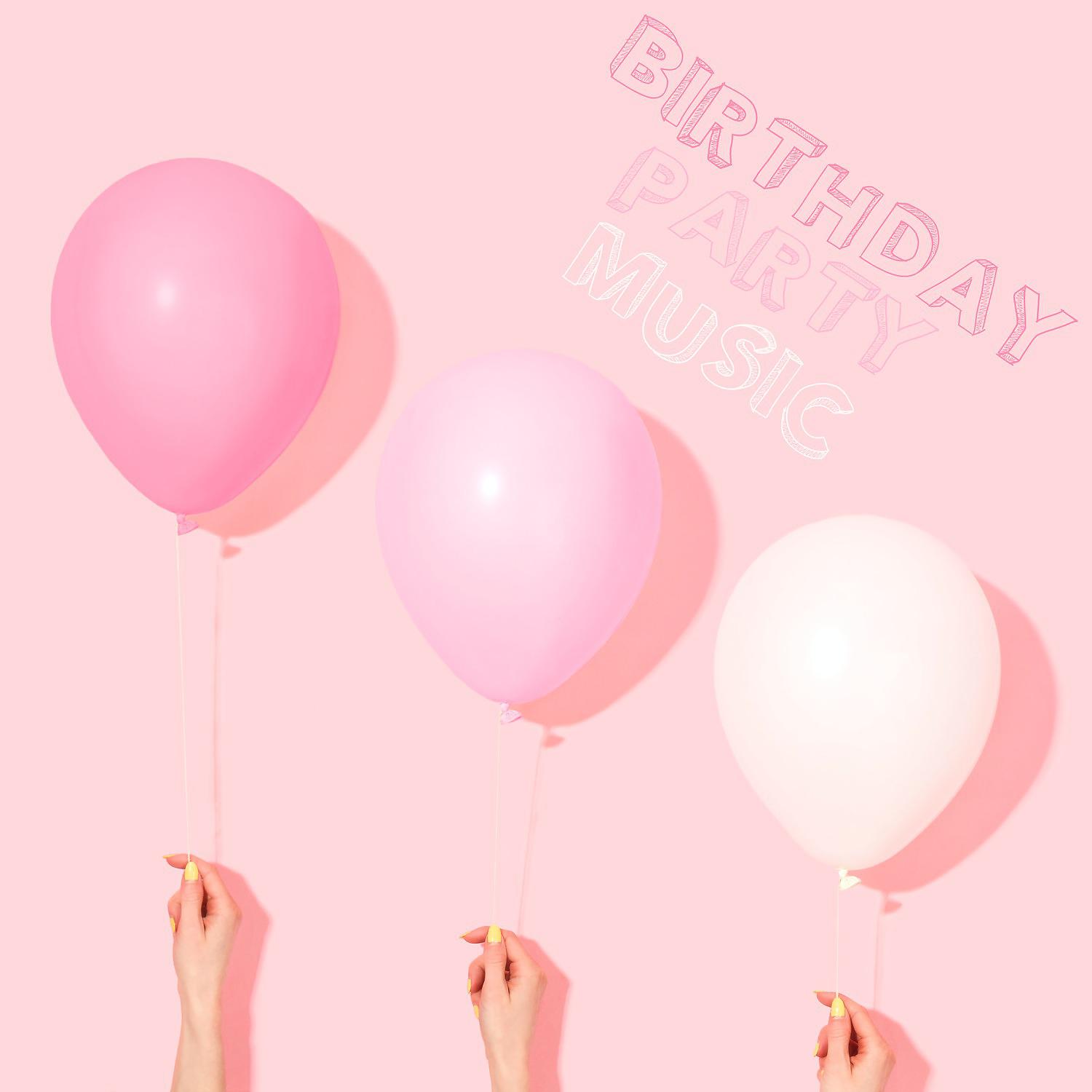 Постер альбома Birthday Party Music