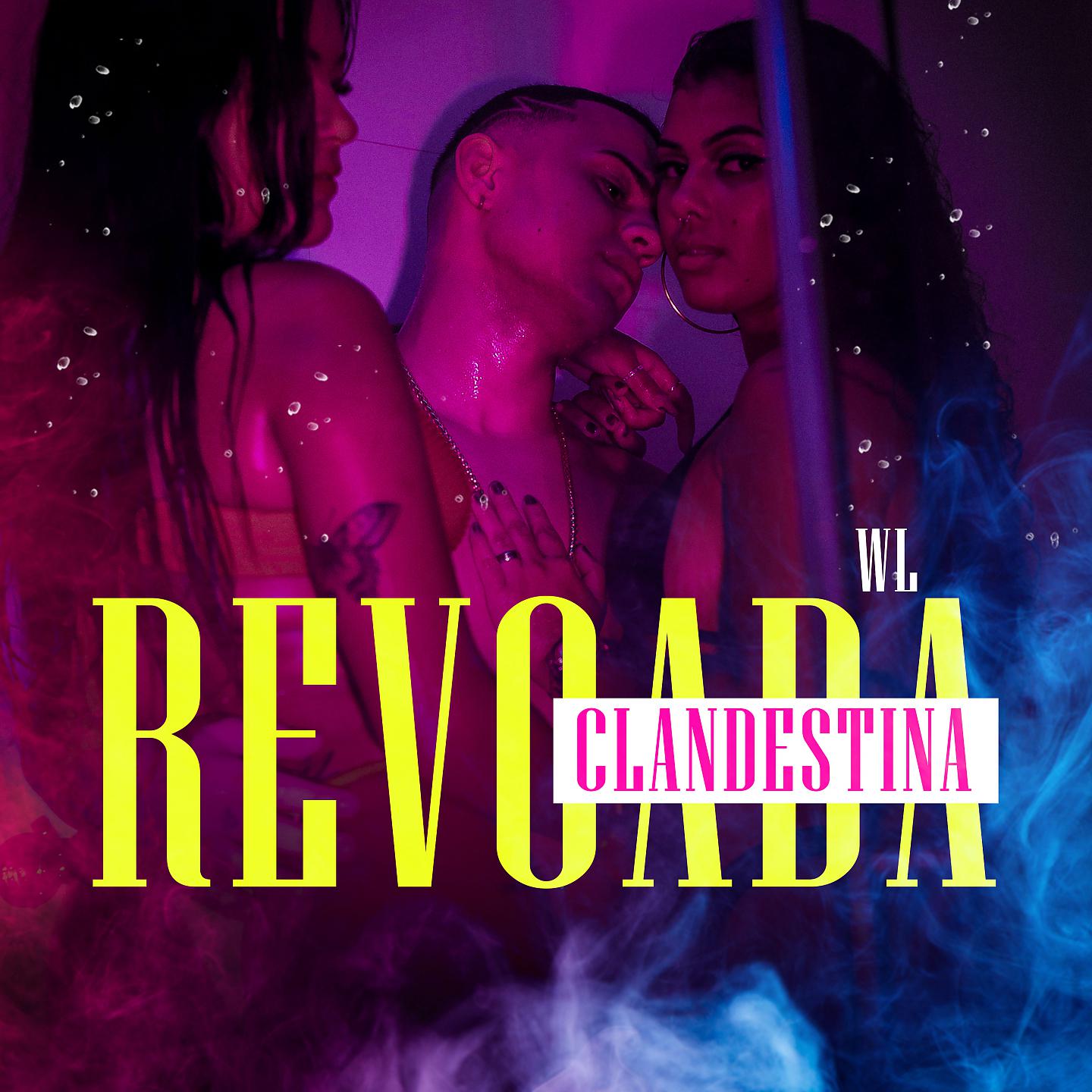 Постер альбома Revoada Clandestina