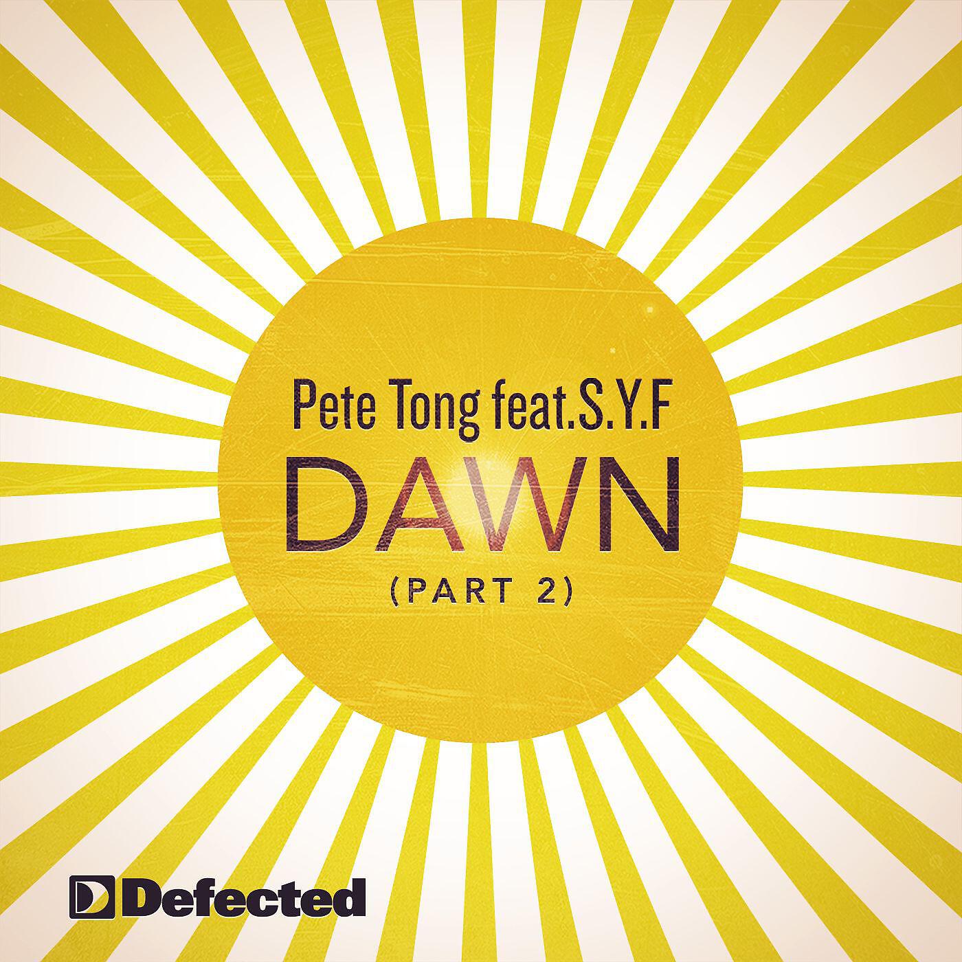 Pete Tong - Dawn (feat. S.Y.F.) [Jaymo & Andy George Remix] (feat. S.Y.F.)