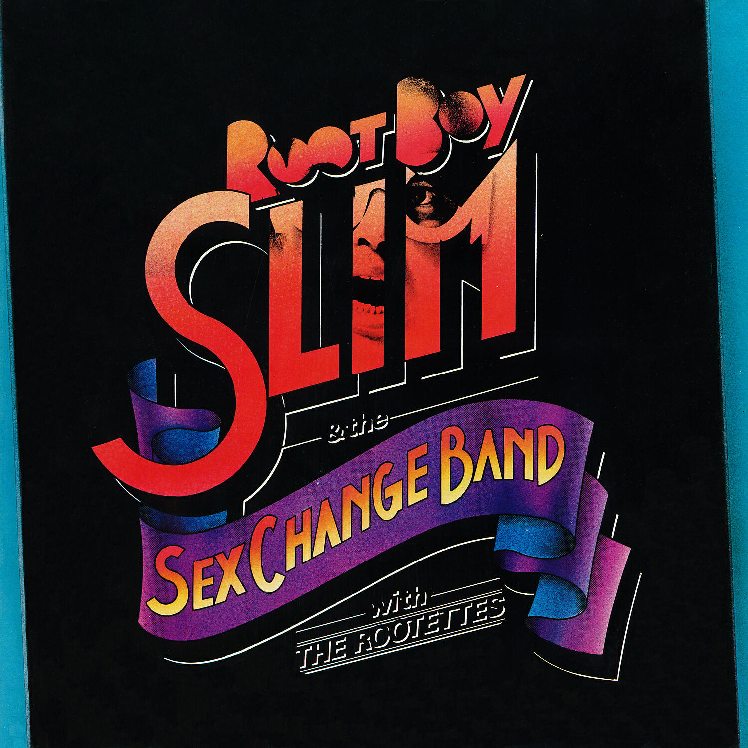 Root Boy Slim & The Sex Change Band - Boogie 'Til You Puke