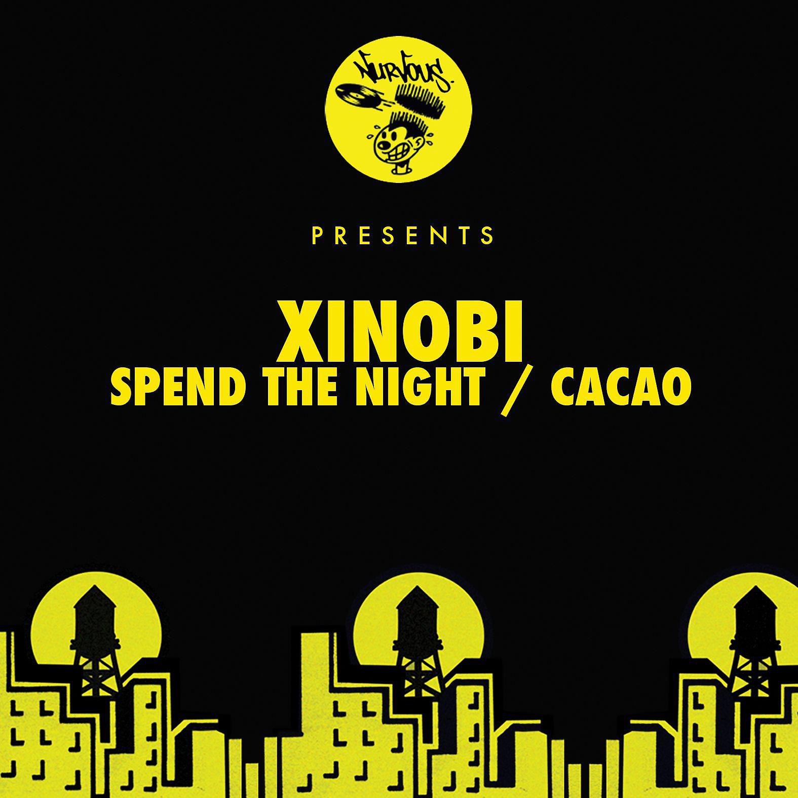 Постер альбома Spend The Night / Cacao
