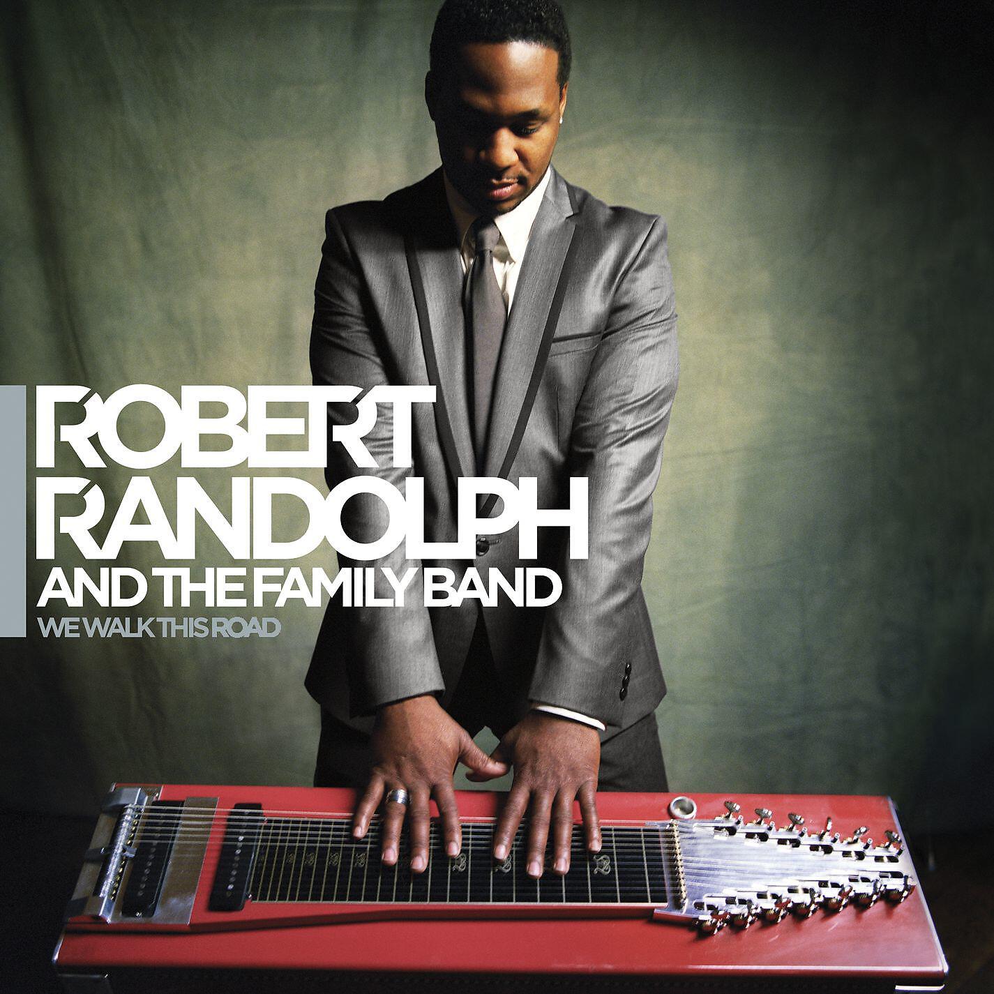 Robert Randolph & The Family Band - Walk Don't Walk