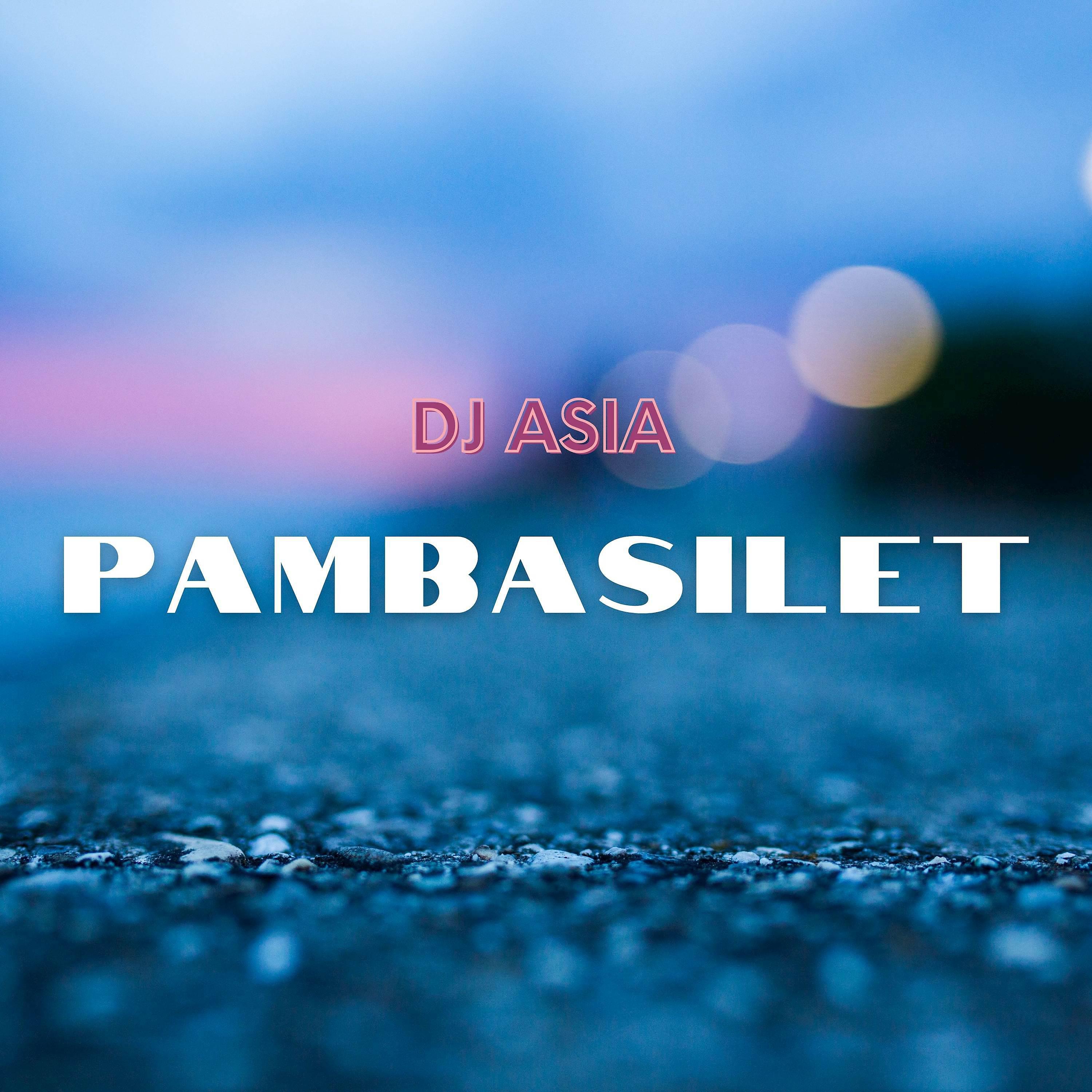 Постер альбома Pambasilet