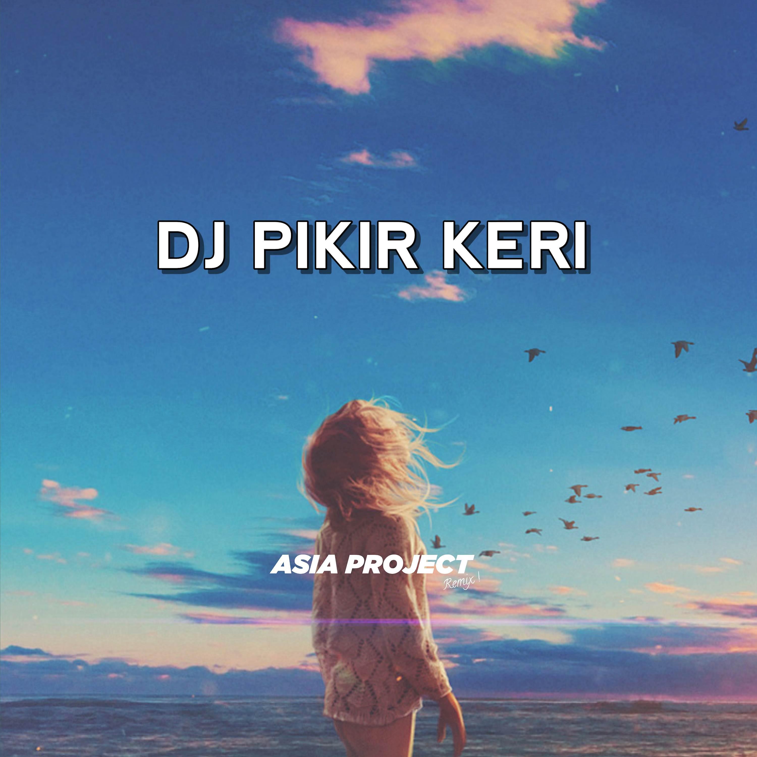 Постер альбома DJ Pikir Keri Koplo Remix