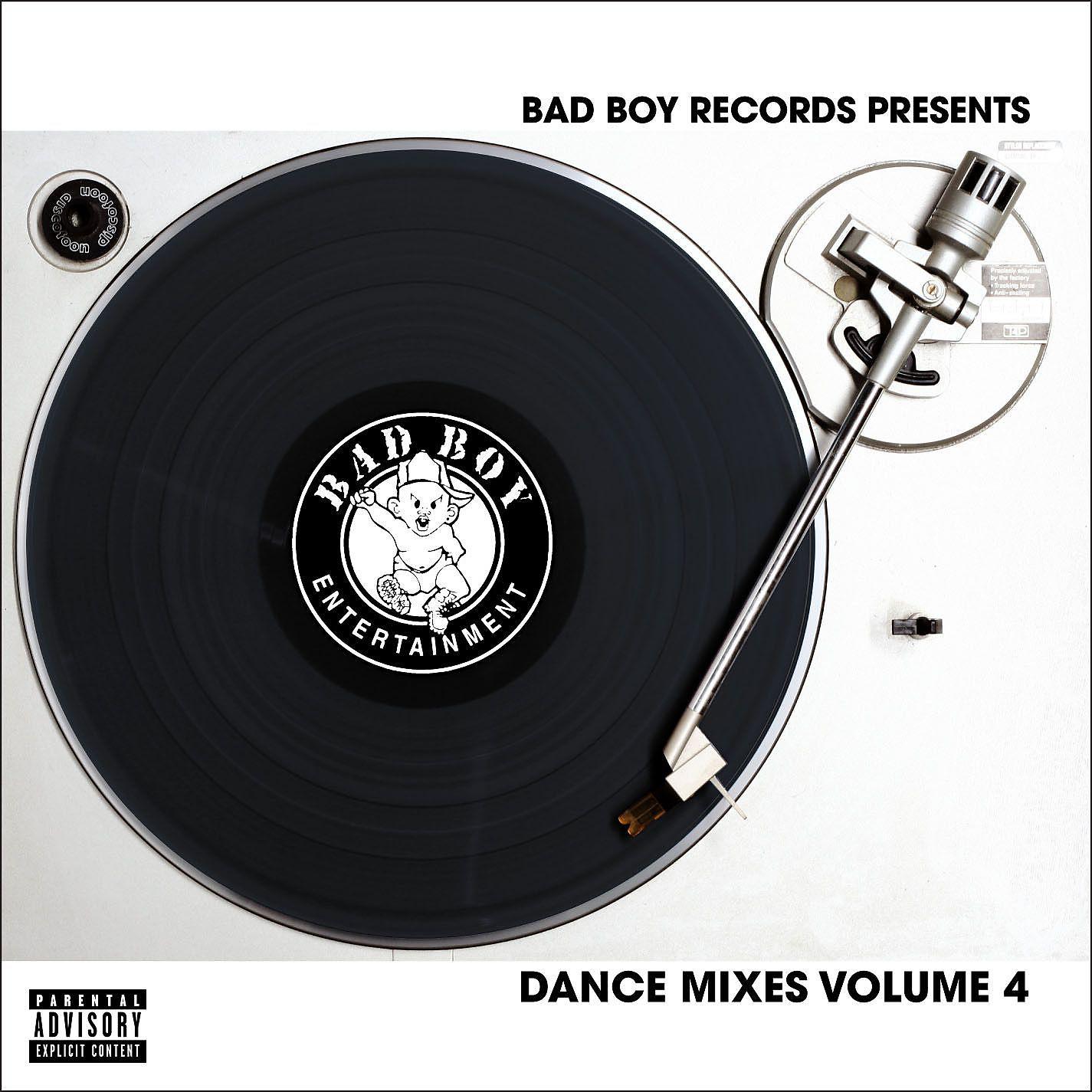 Постер альбома Bad Boy Dance Mixes Volume 4