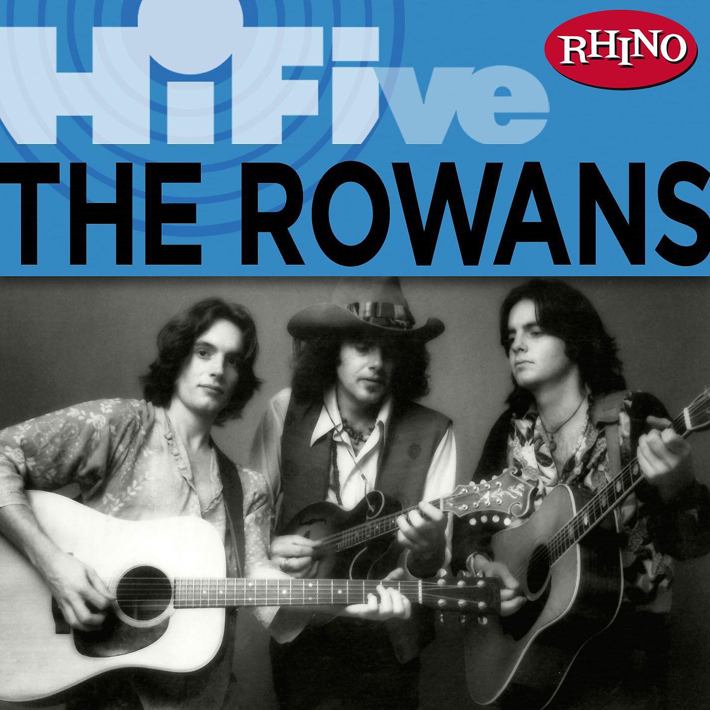 Постер альбома Rhino Hi-Five: The Rowans