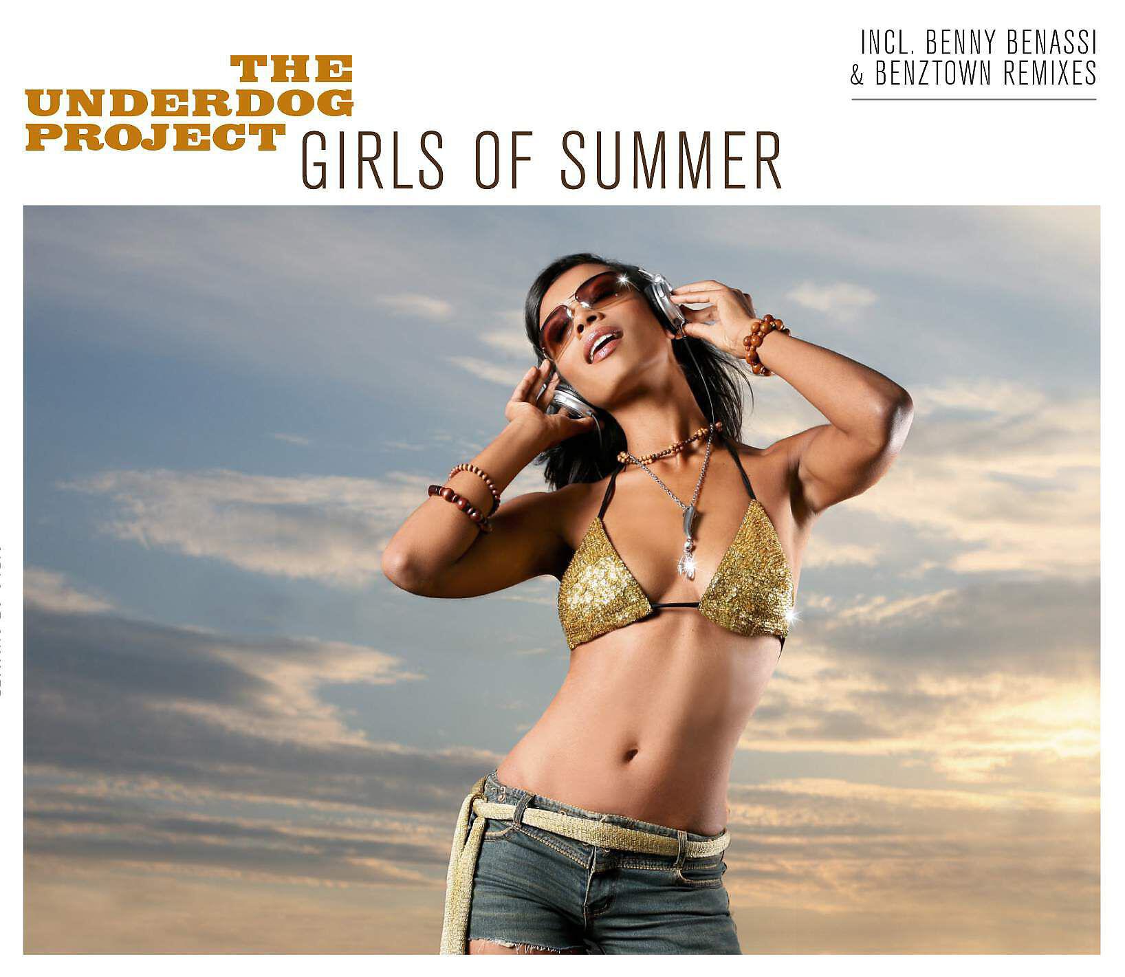 The Underdog Project - Girls of Summer (Benztown Mixdown)