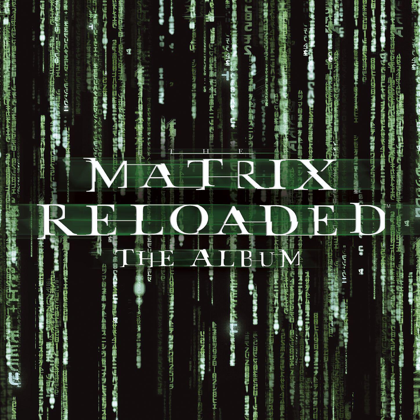 Matrix soundtrack. The Matrix Reloaded: the album. Matrix OST. Матрица ОСТ. Matrix Reloaded OST.