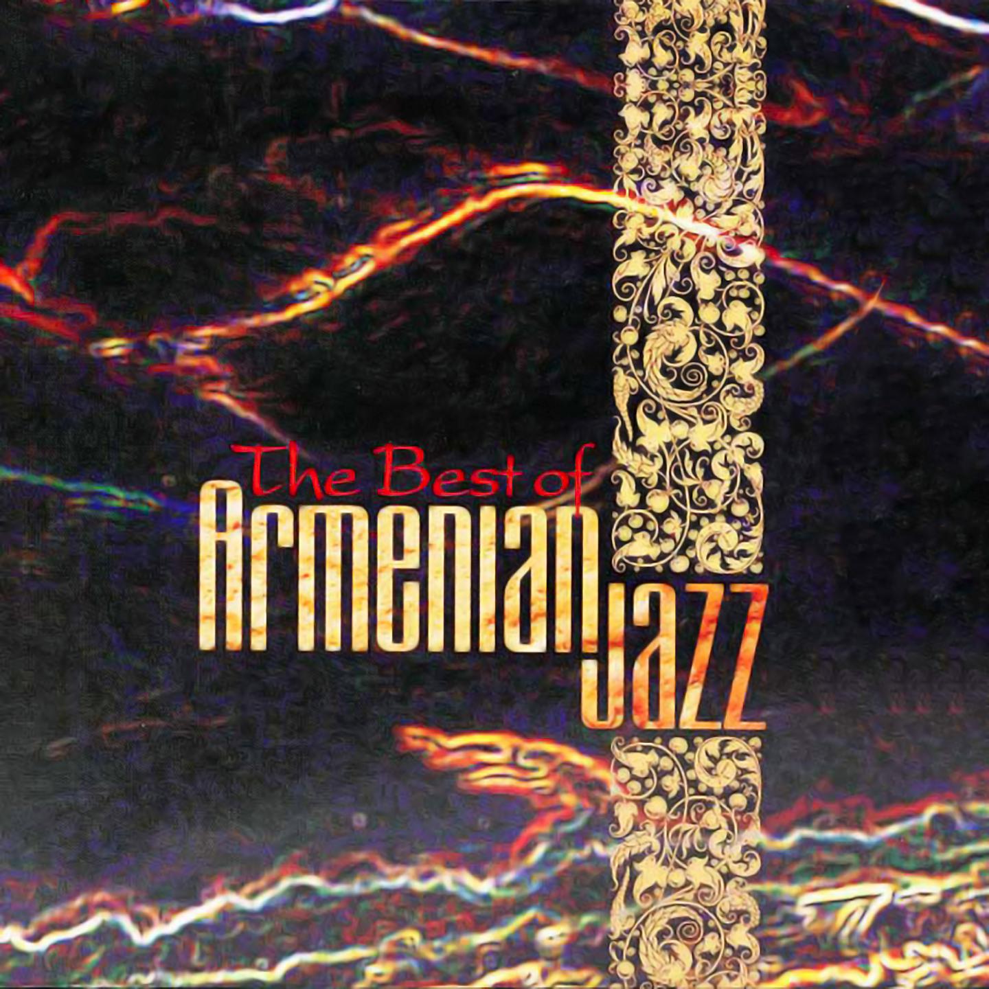 Постер альбома The Best Of Armenian Jazz
