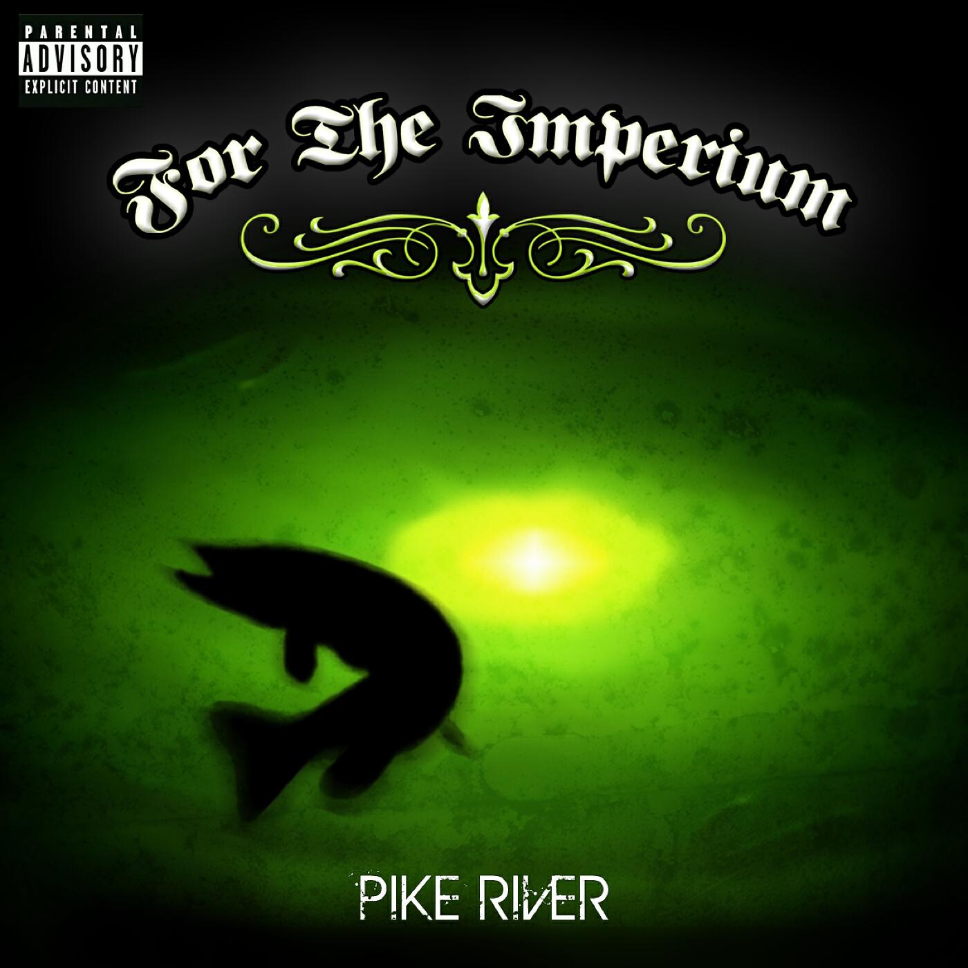 For The Imperium - Pike River