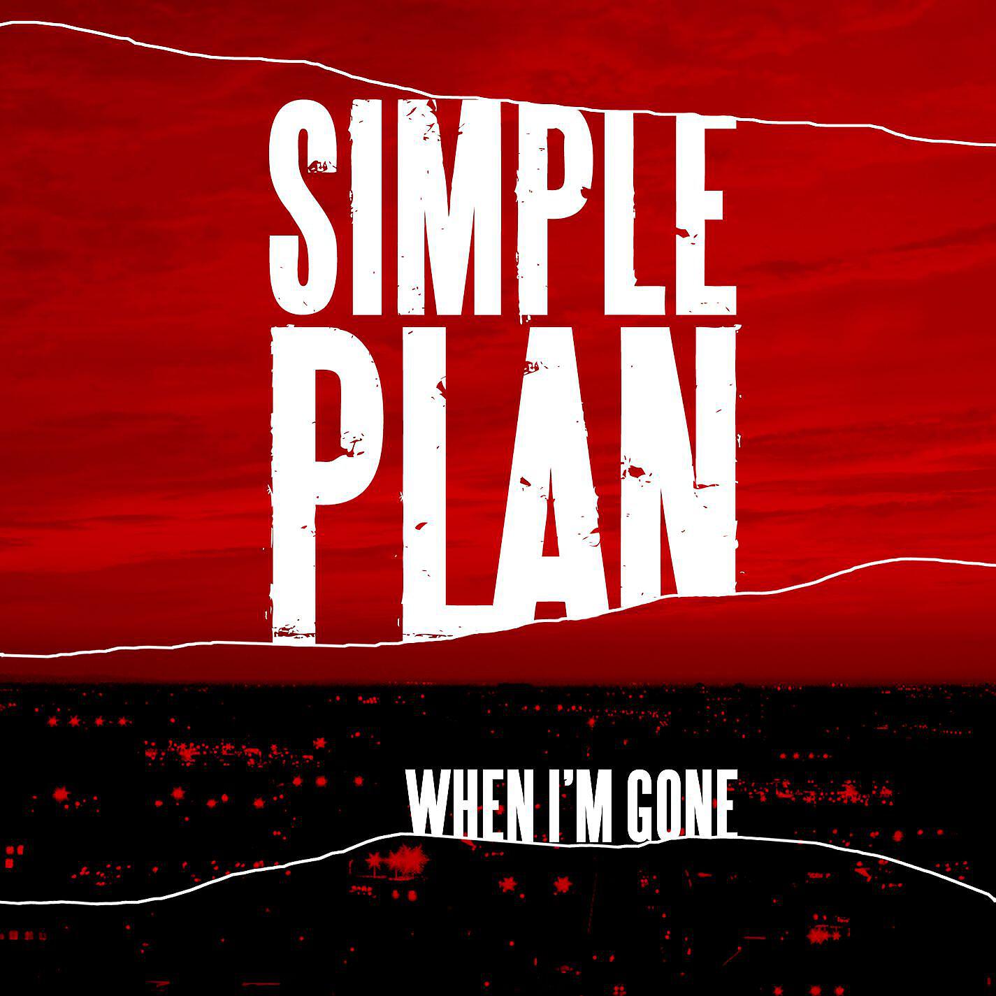 Simple Plan - When I'm Gone
