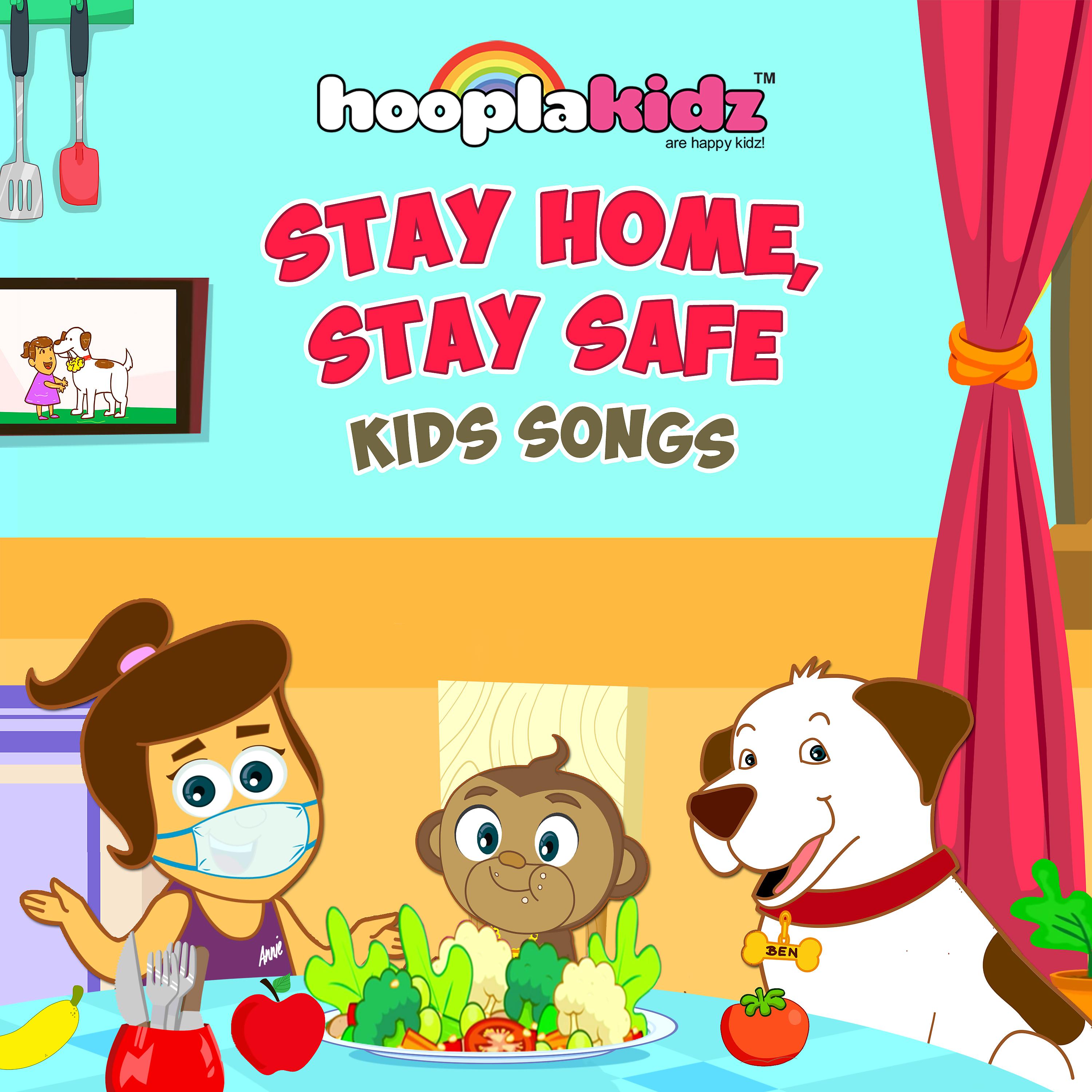 Постер альбома Stay Home Stay Safe - Kids Songs