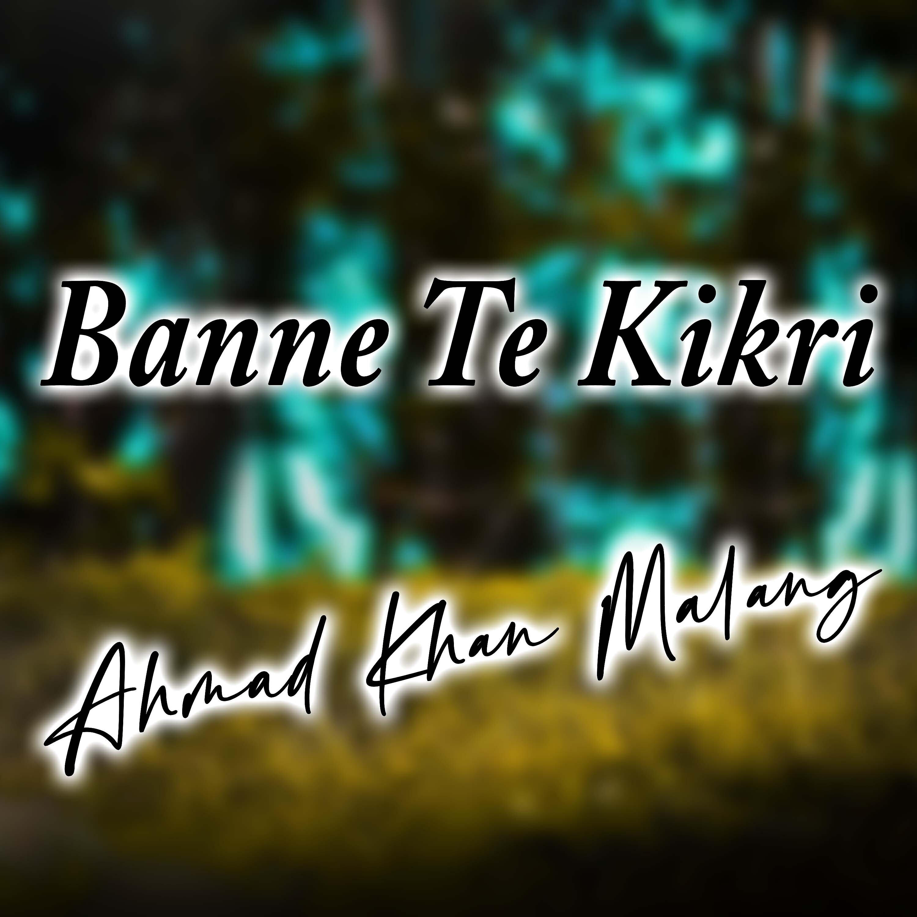 Ahmad Khan Malang - Digar Wailay