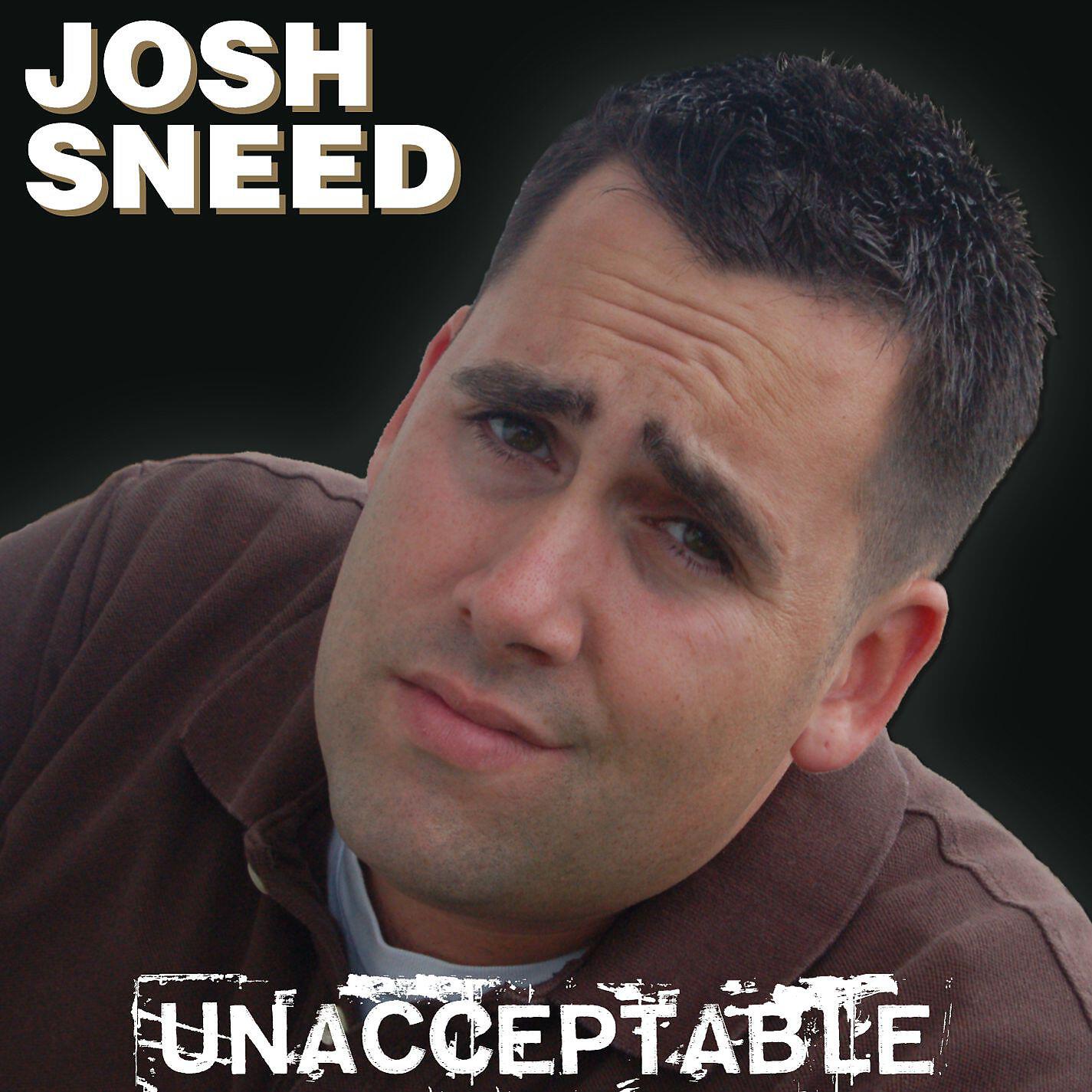 Josh Sneed - Giving Up My Belly Button For Lint
