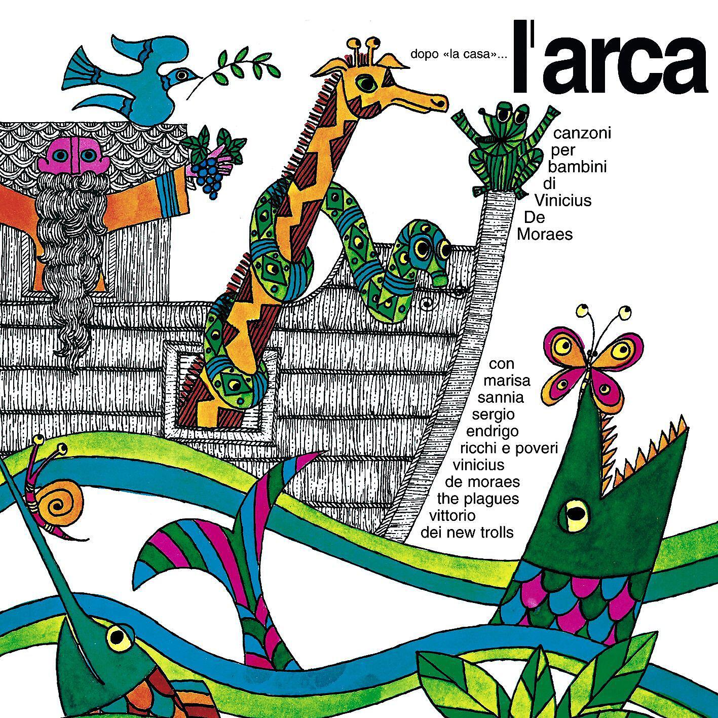 Vinicius, Sergio Endrigo, Ricchi e Poveri, The Plagues - L'arca