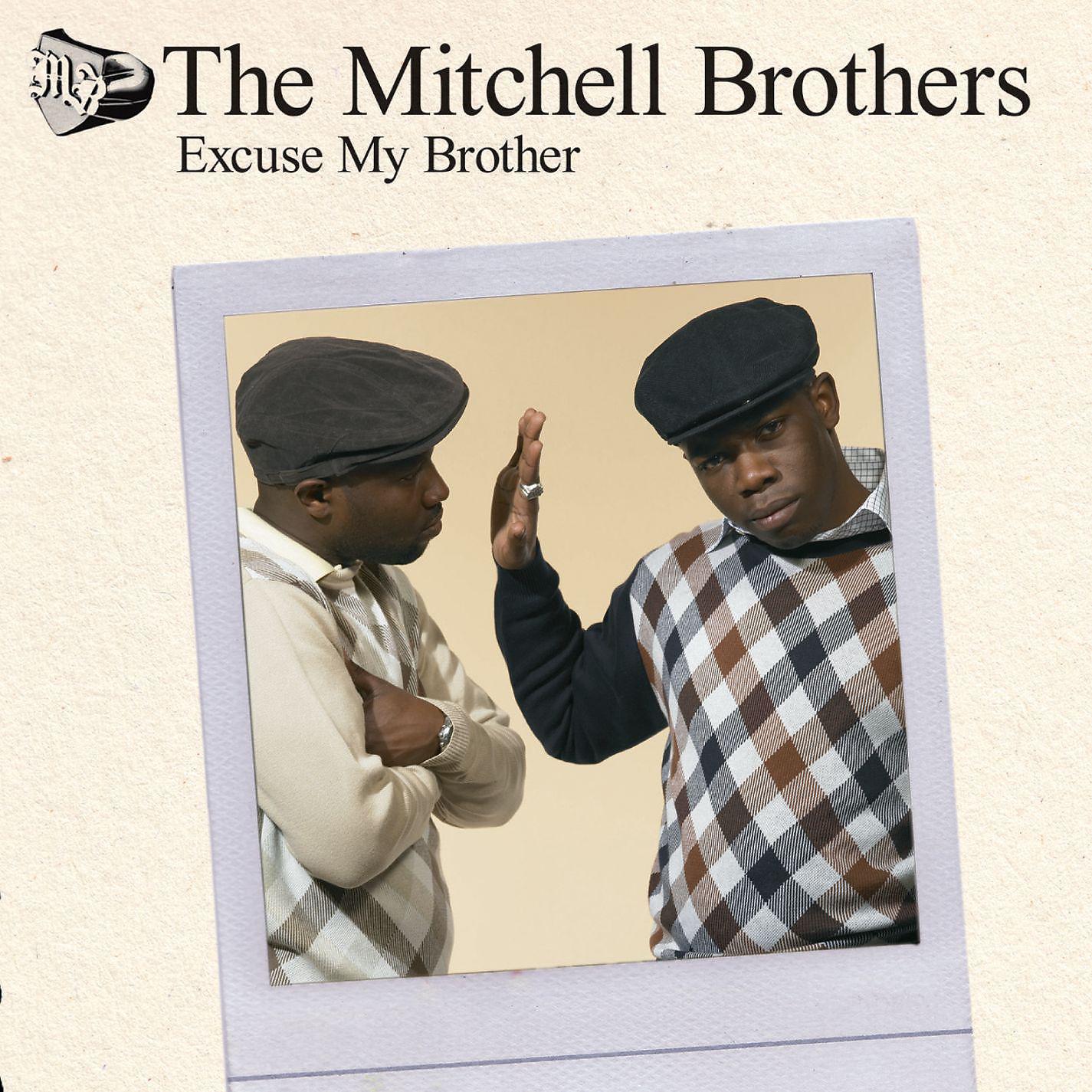Постер альбома Excuse My Brother - CD1