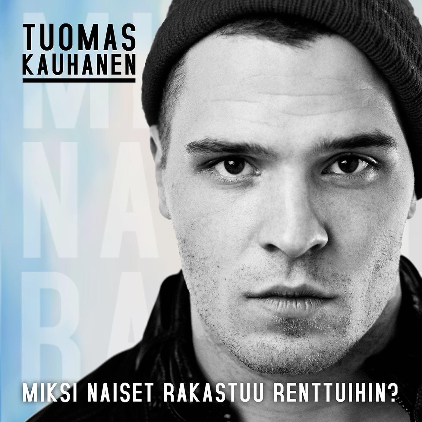 Tuomas Kauhanen - Miksi naiset rakastuu renttuihin? (Remix) [feat. Cheek & Elastinen] (Remix)