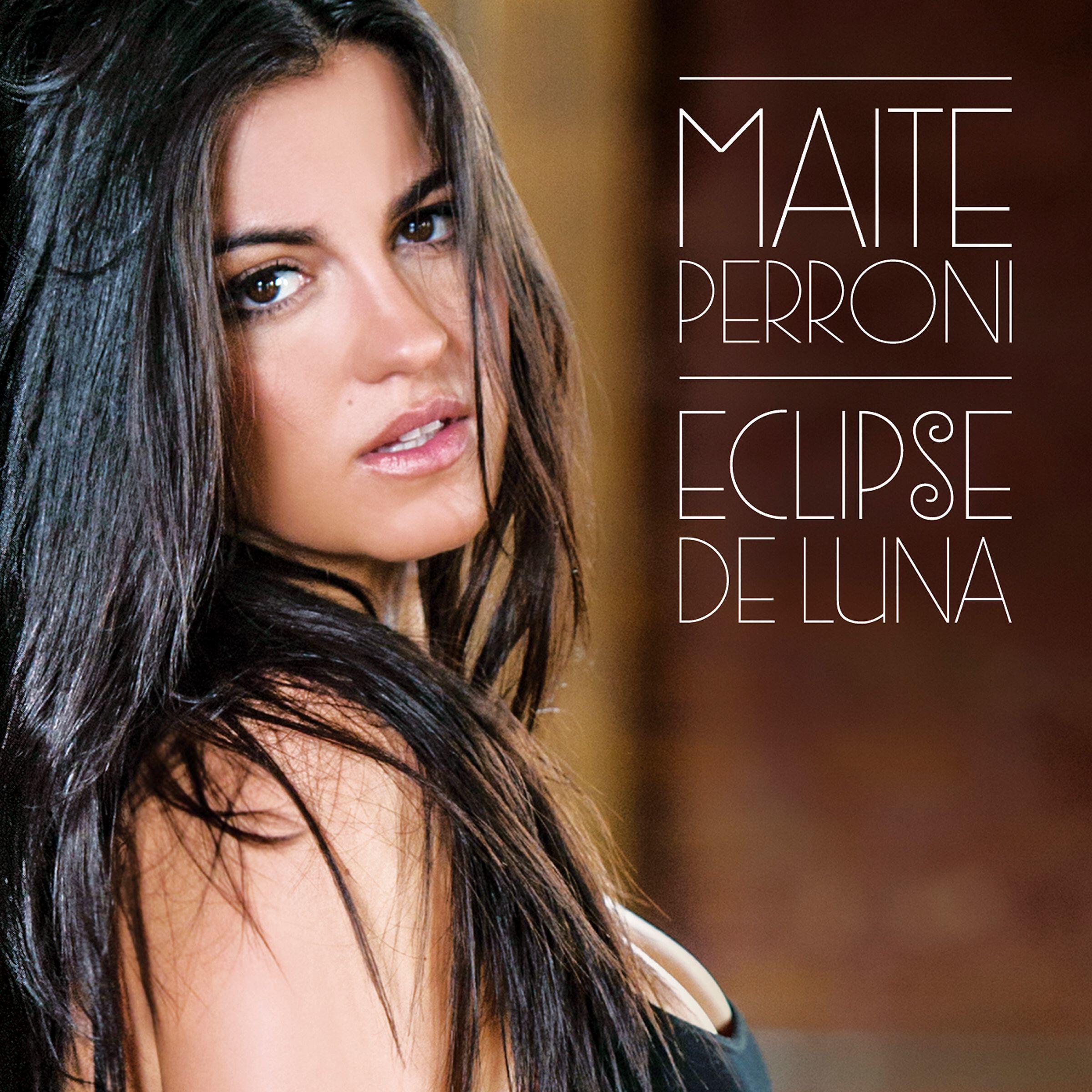 Maite Perroni - Eclipse de luna