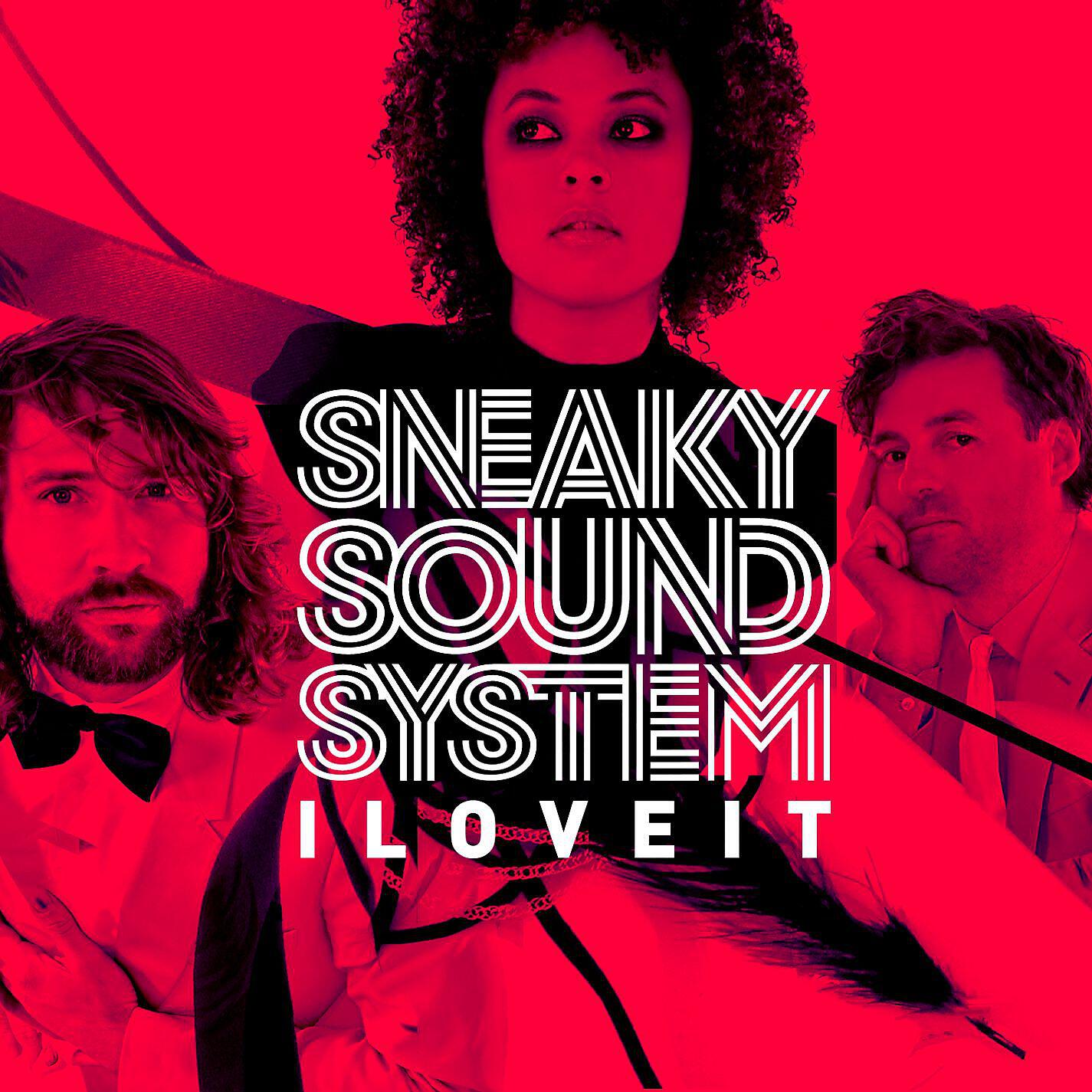 Sneaky Sound System - I Love It [Bag Raiders Remix]